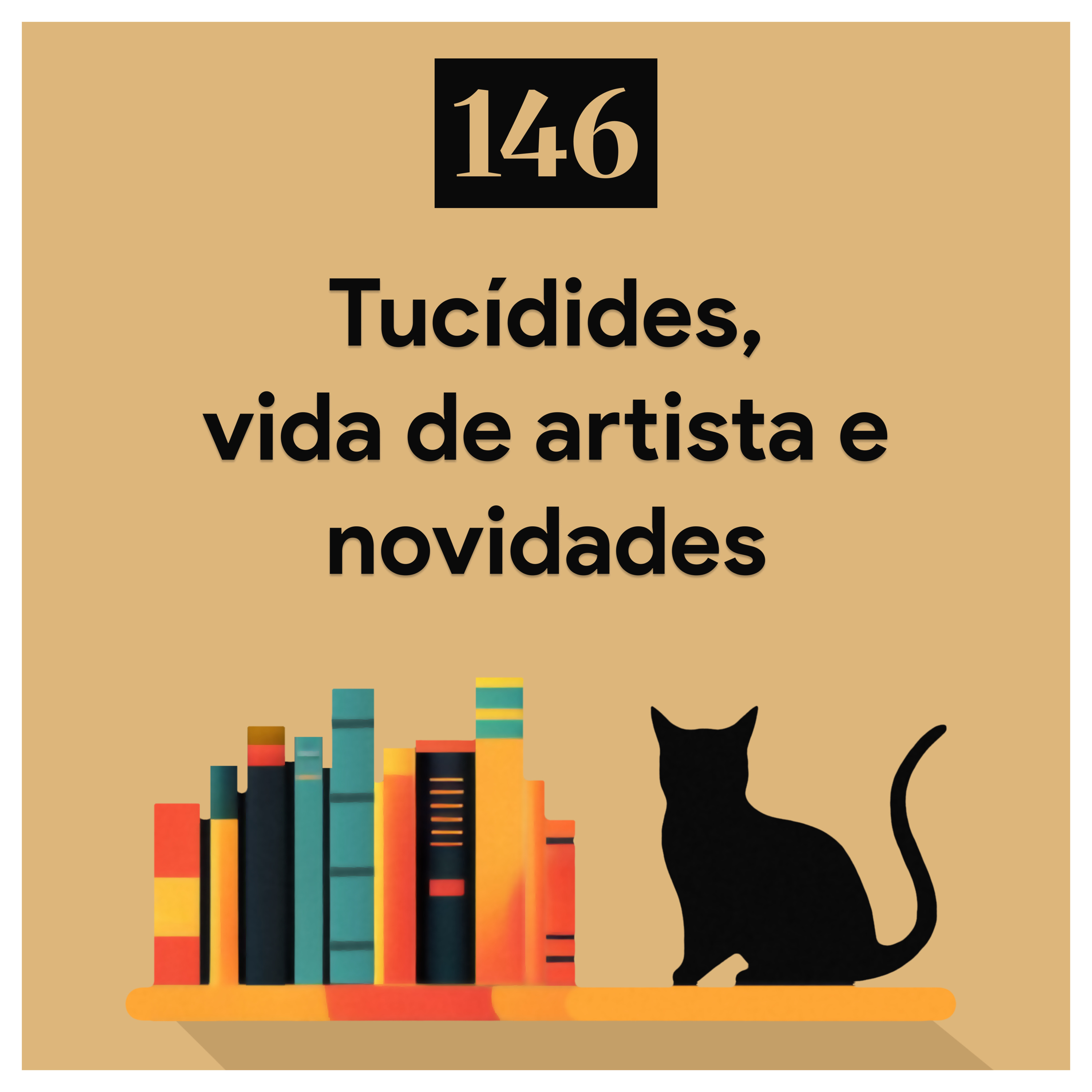 146. Tucídides, vida de artista e novidades episode artwork