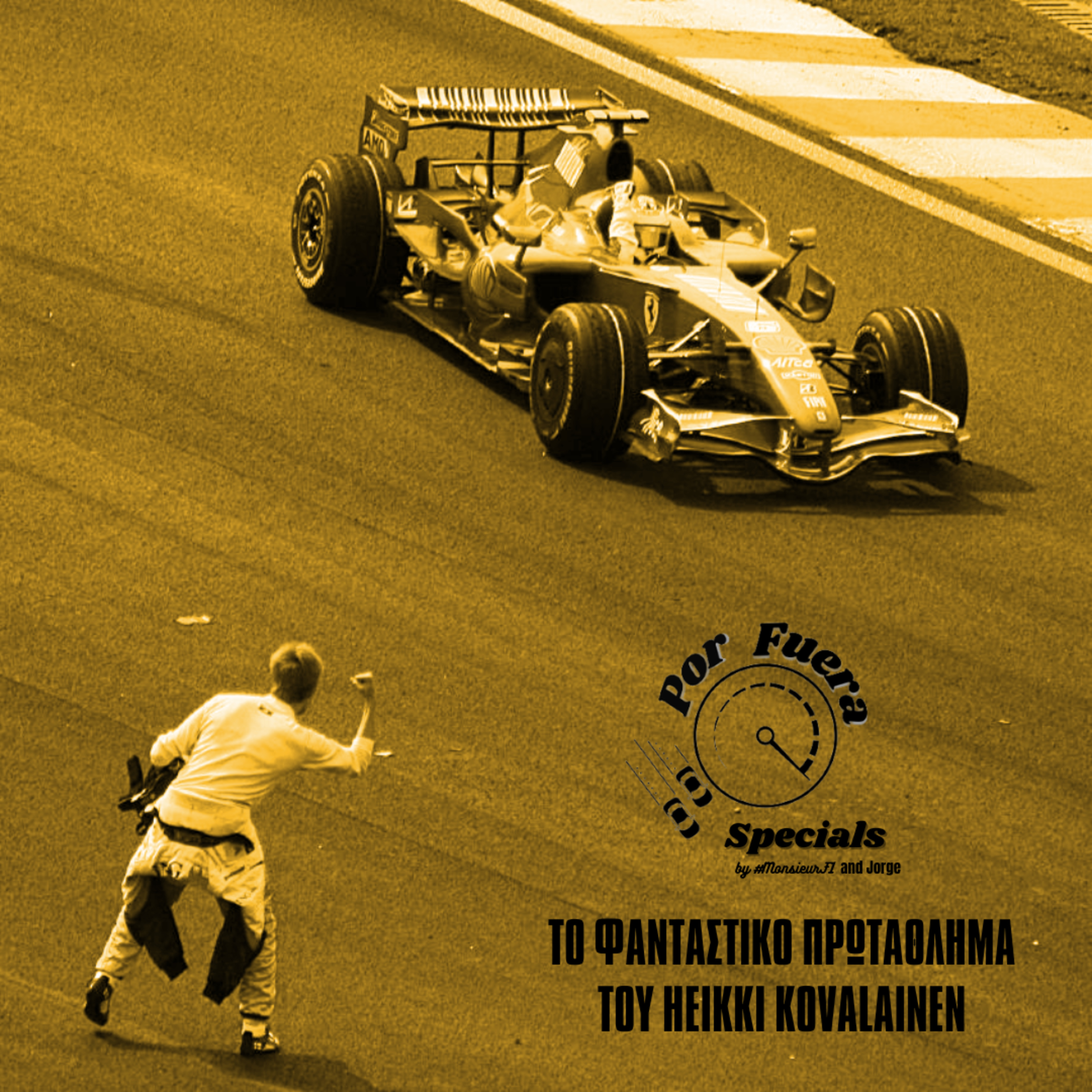 Το Φανταστικό Πρωτάθλημα του Heikki Kovalainen | Por Fuera Specials episode artwork