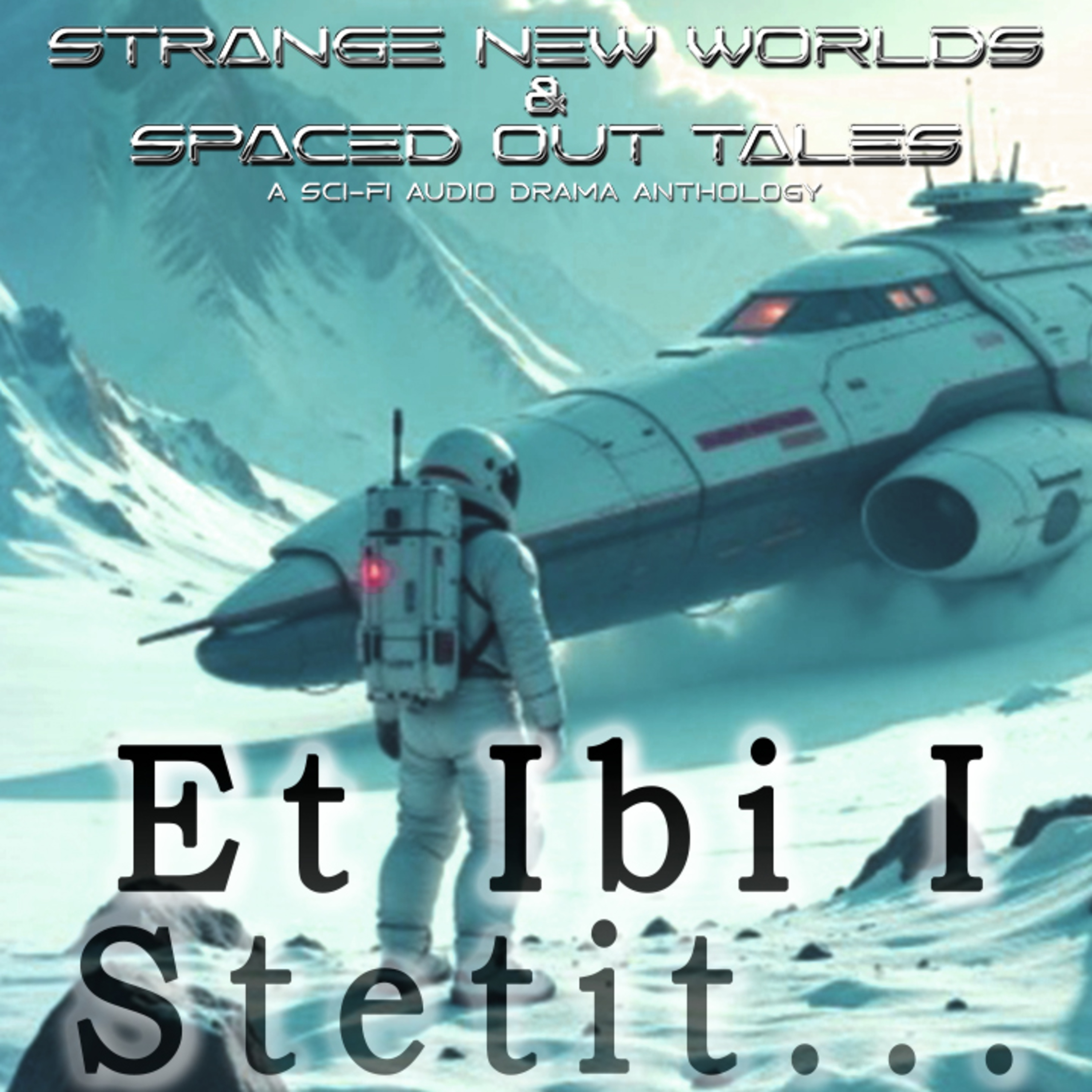 Strange New Worlds And Spaced Out Tales