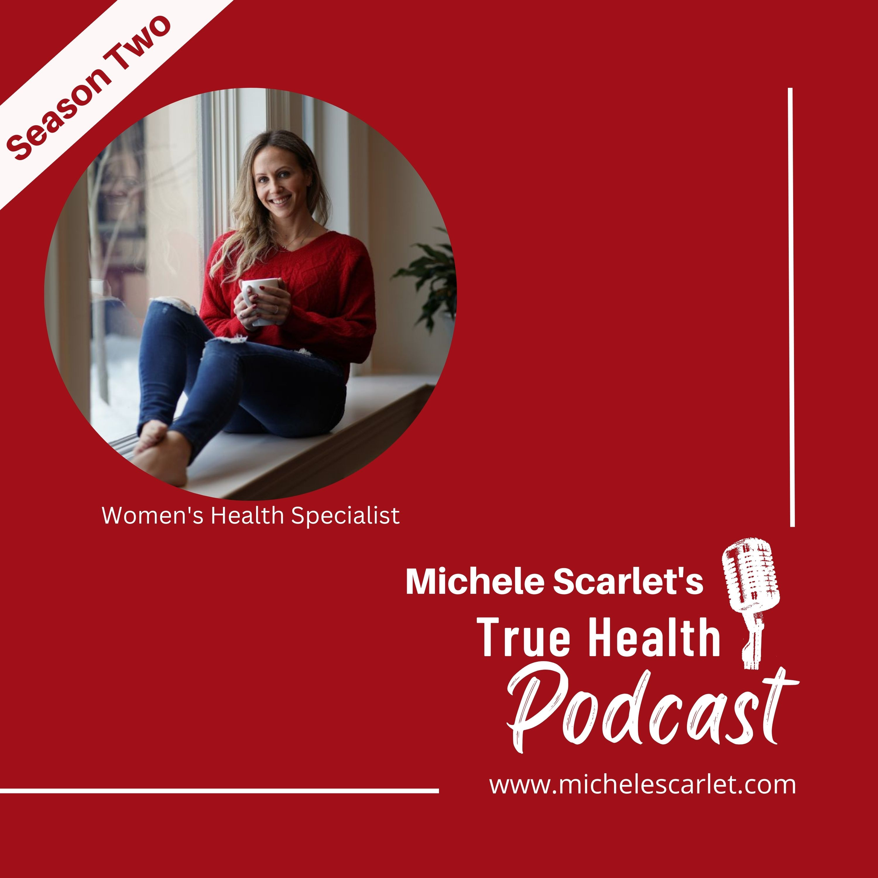 Michele Scarlet\'s True Health Podcast