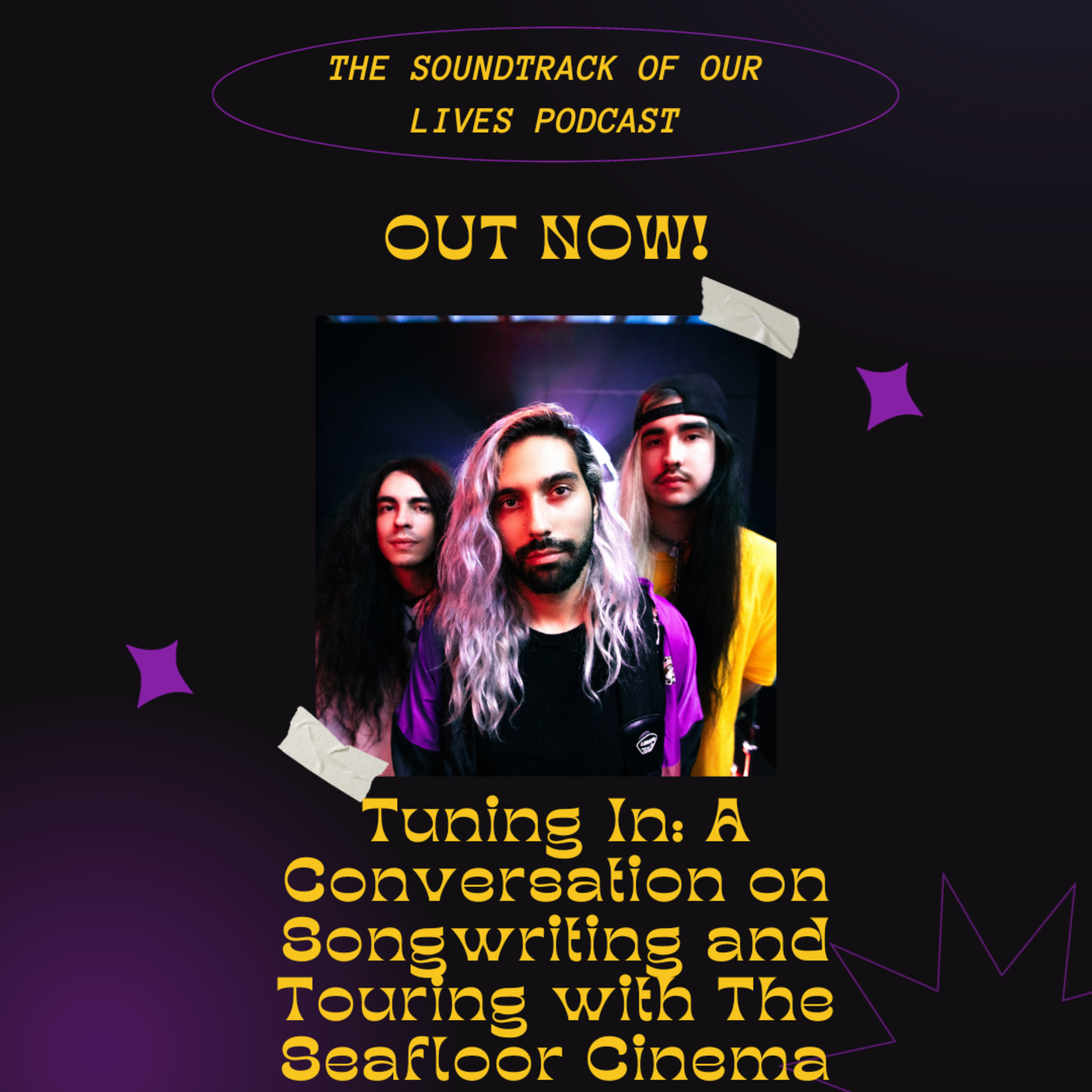 Tuning In: A Conversation on Songwriting and Touring with The Seafloor Cinema