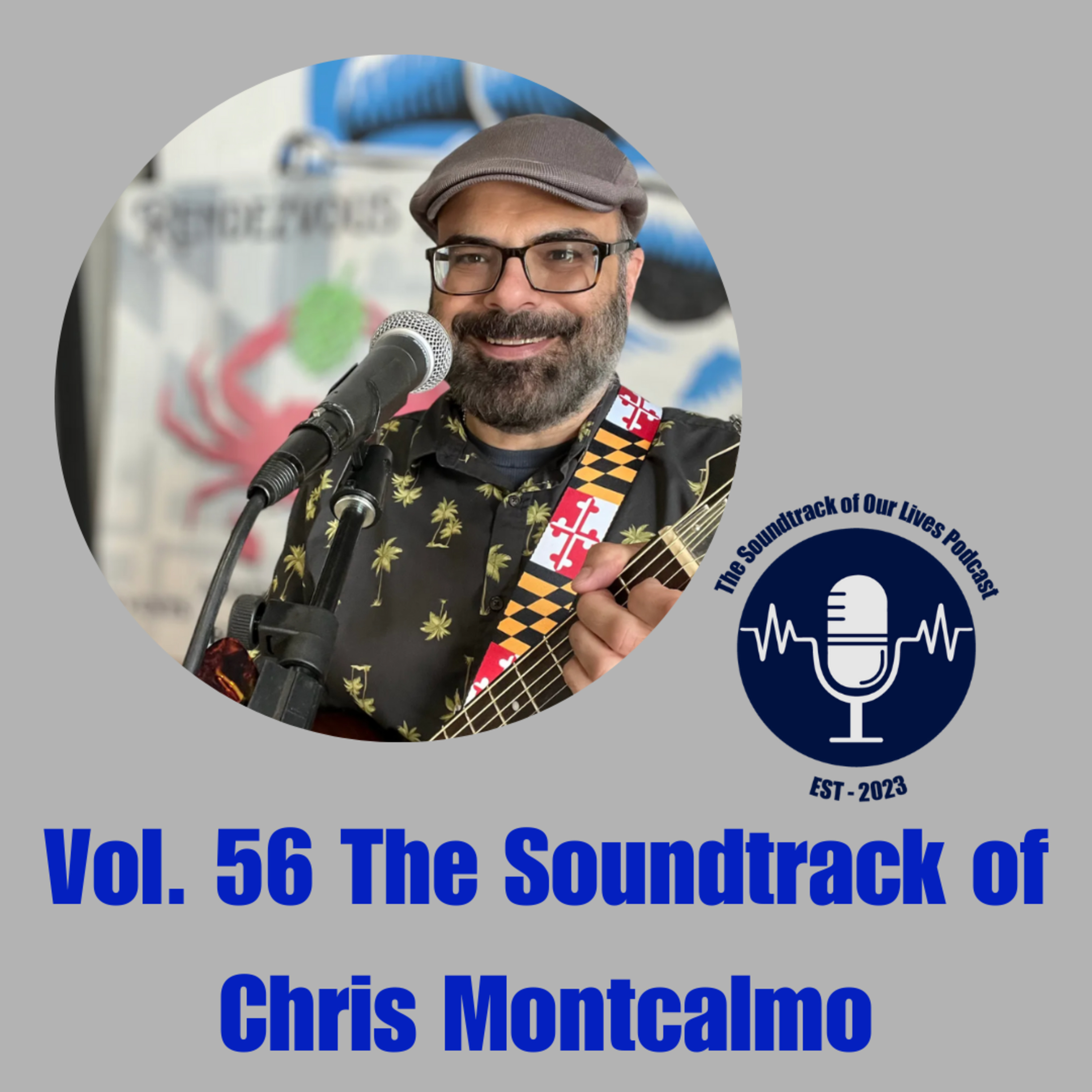 Vol. 56 The Soundtrack of Chris Montcalmo