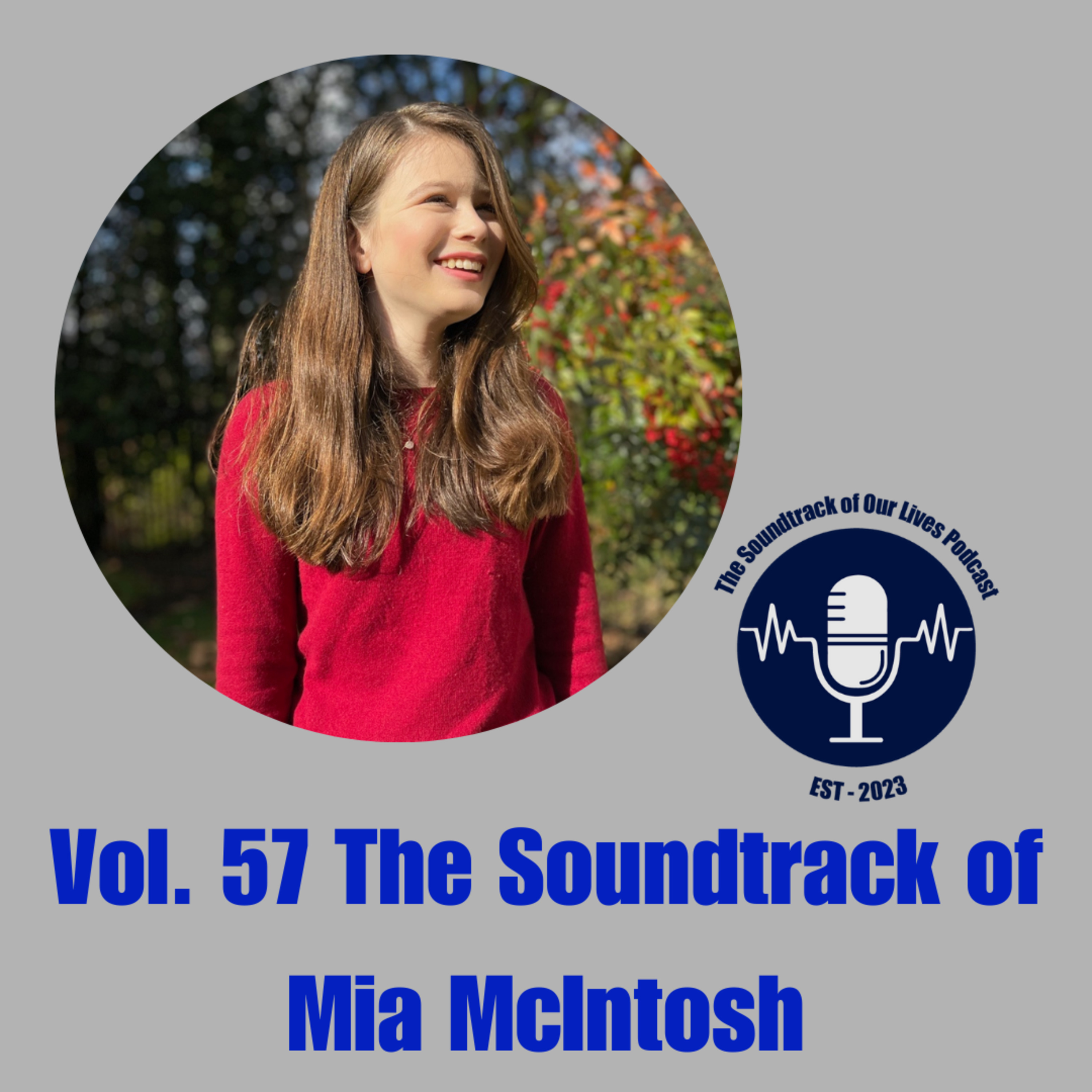 Vol. 57 The Soundtrack of Mia McIntosh