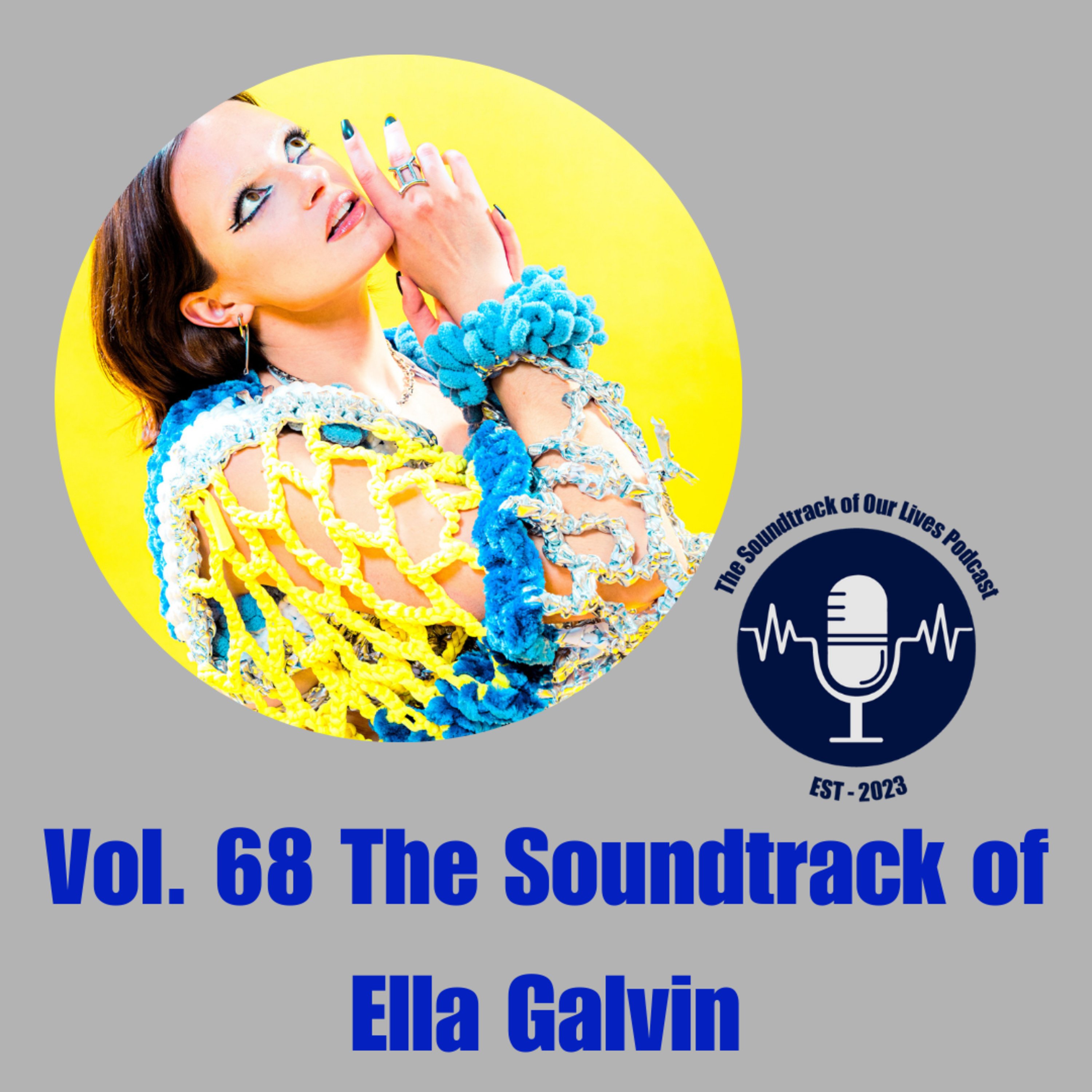 Vol. 68 The Soundtrack of Ella Galvin