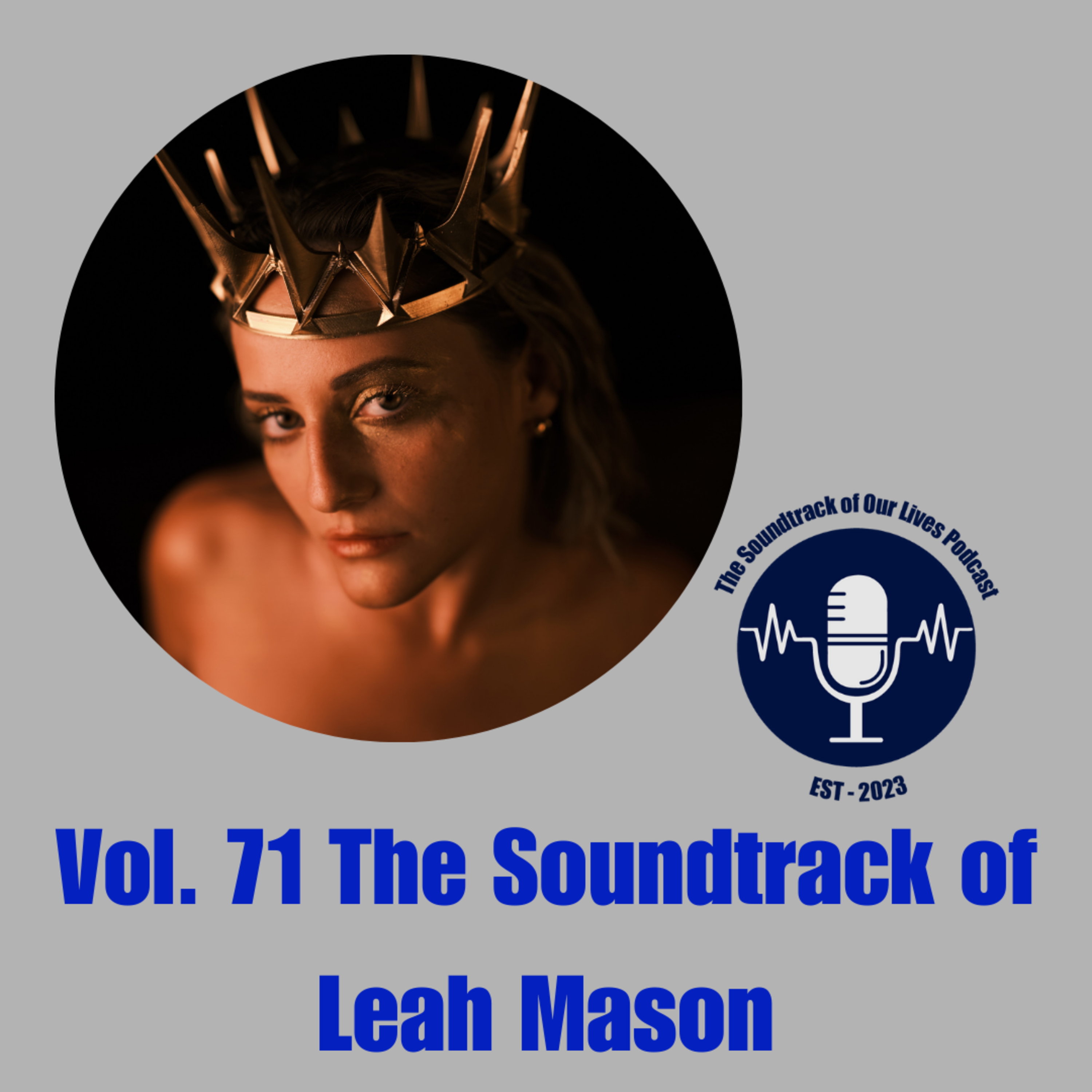 Vol. 71 The Soundtrack of Leah Mason