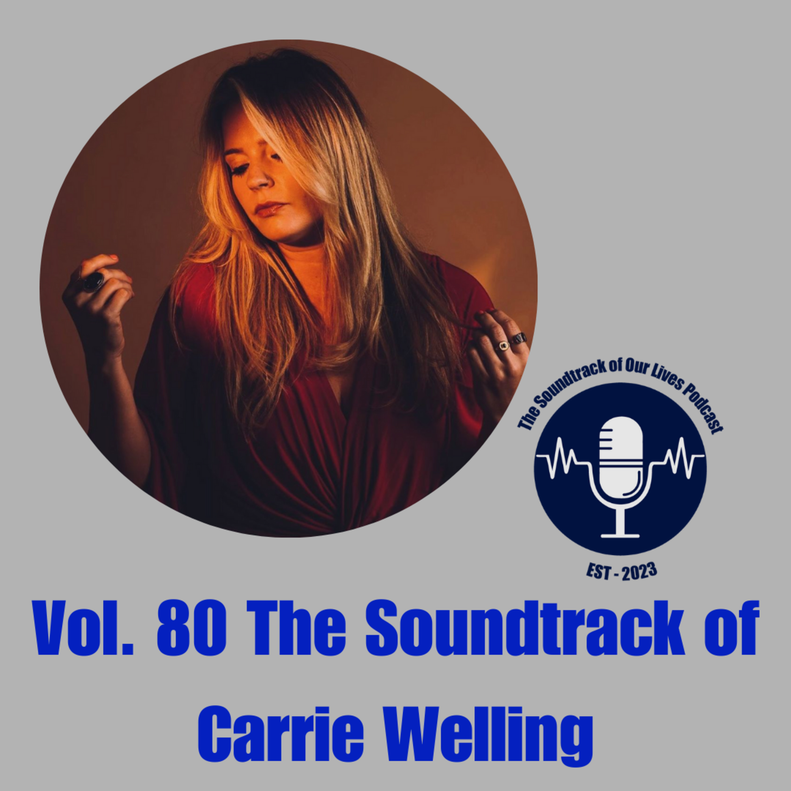 Vol. 80 The Soundtrack of Carrie Welling