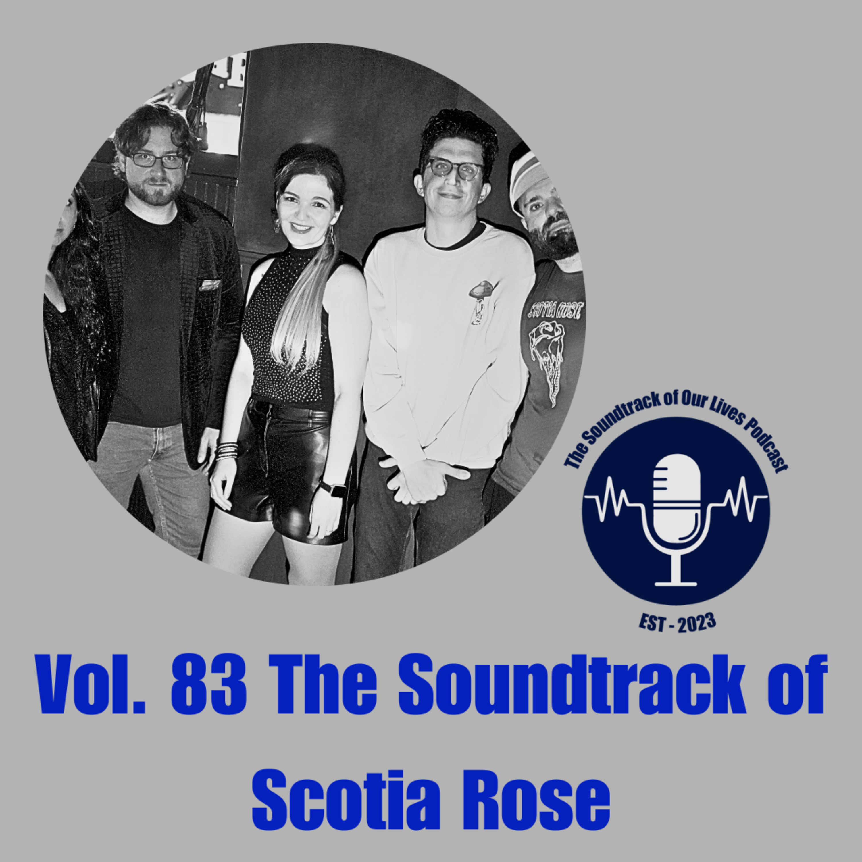 Vol. 83 The Soundtrack of Scotia Rose