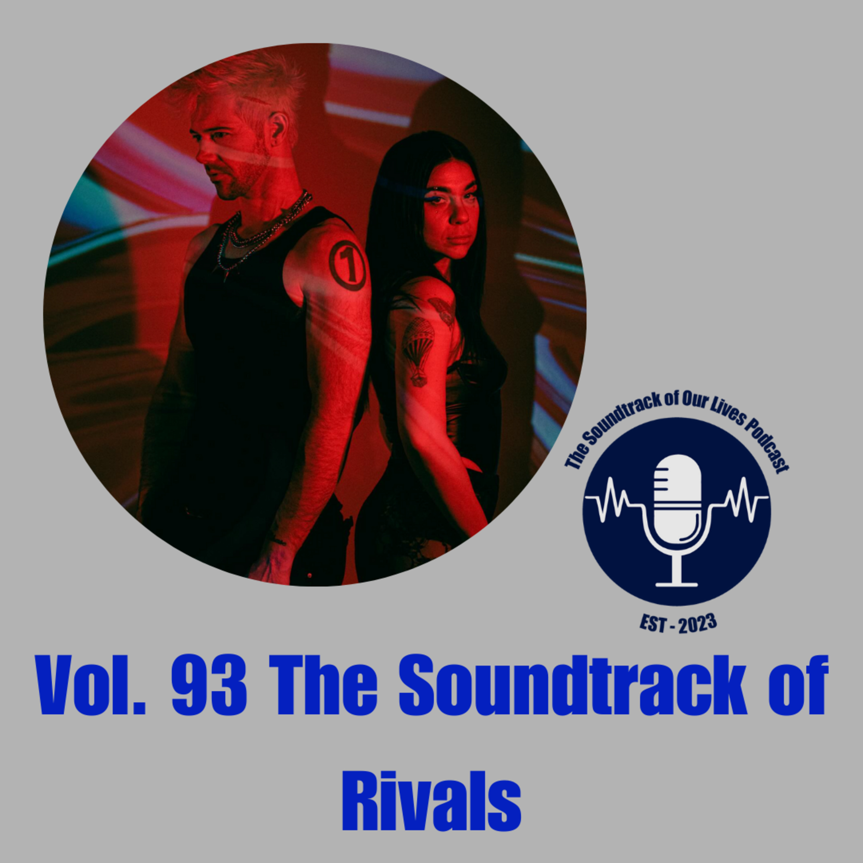 Vol. 93 The Soundtrack of Rivals