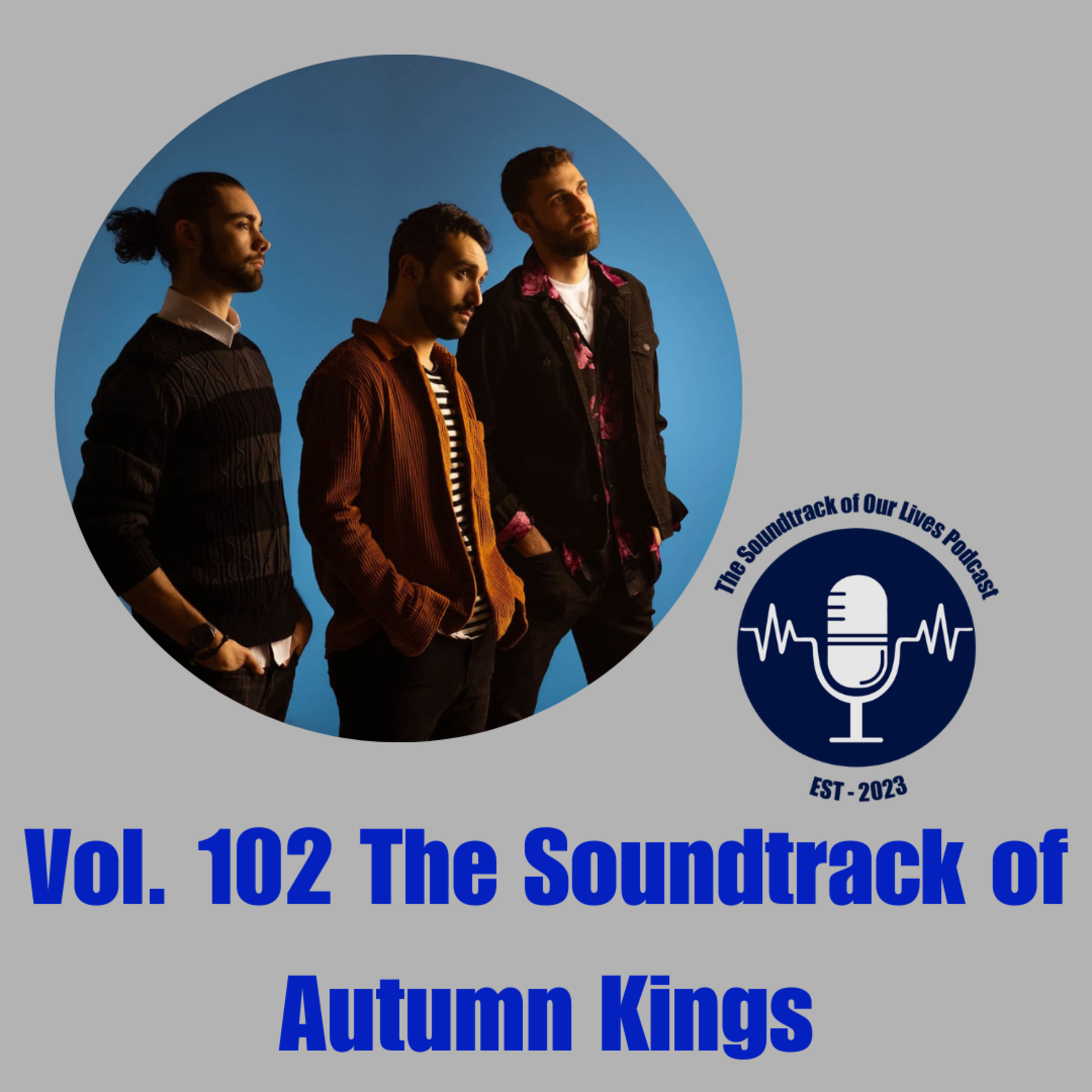 Vol. 102 The Soundtrack of Autumn Kings