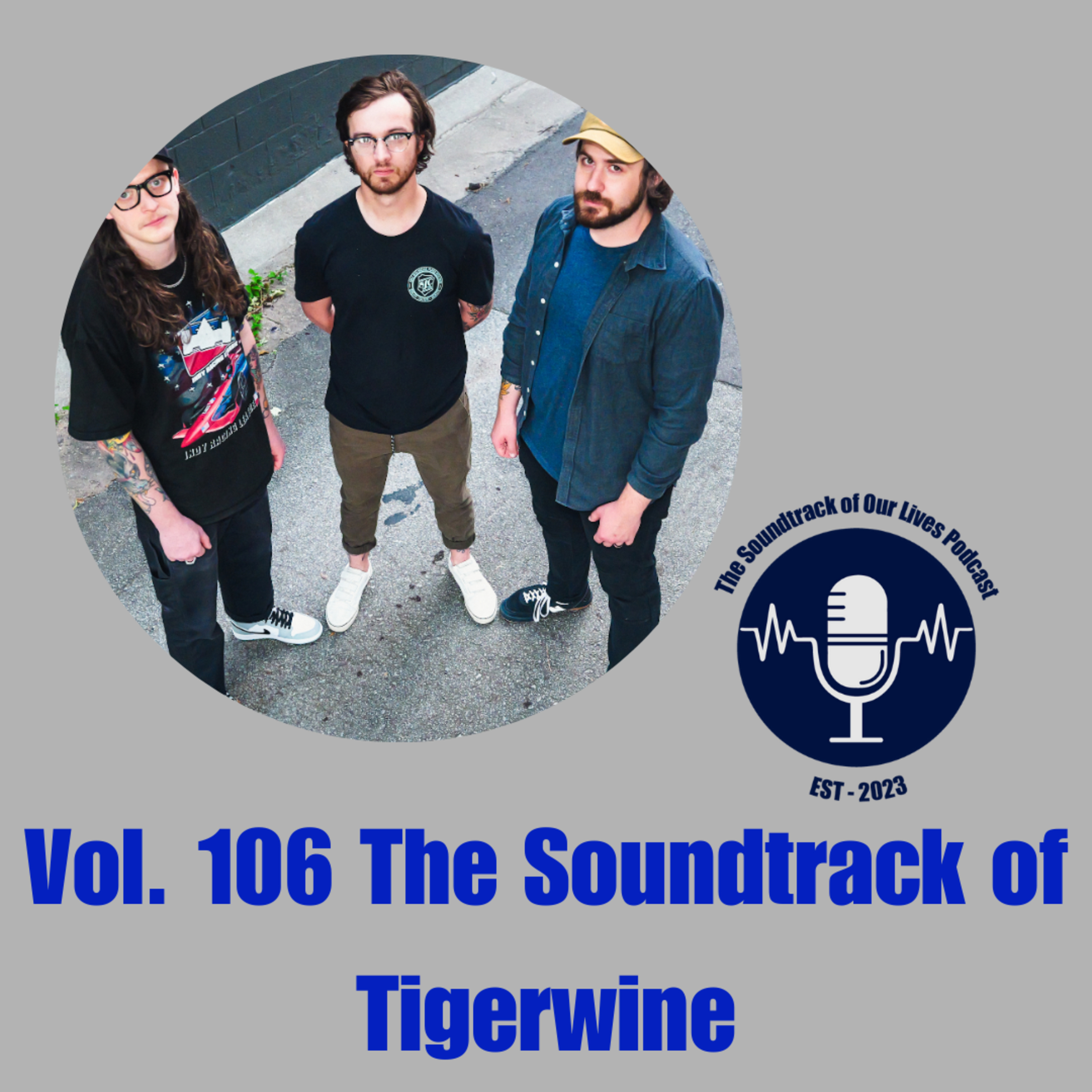 Vol. 106 The Soundtrack of Tigerwine