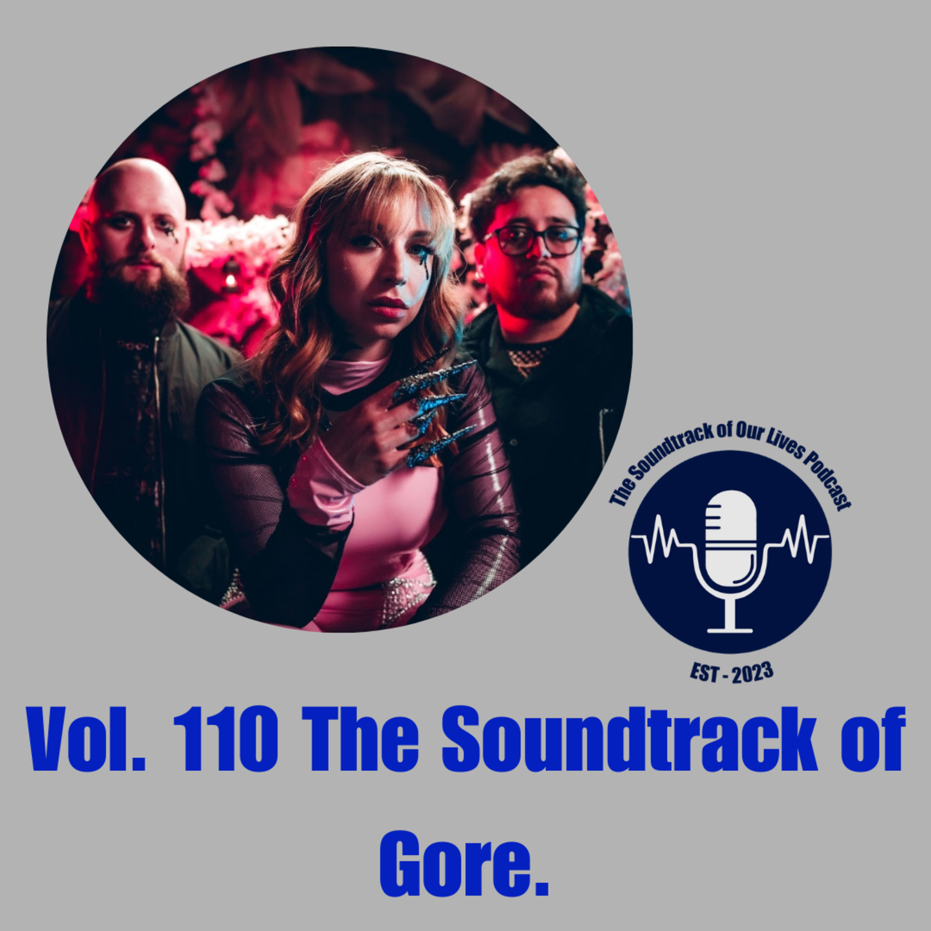 Vol. 110 The Soundtrack of Gore.