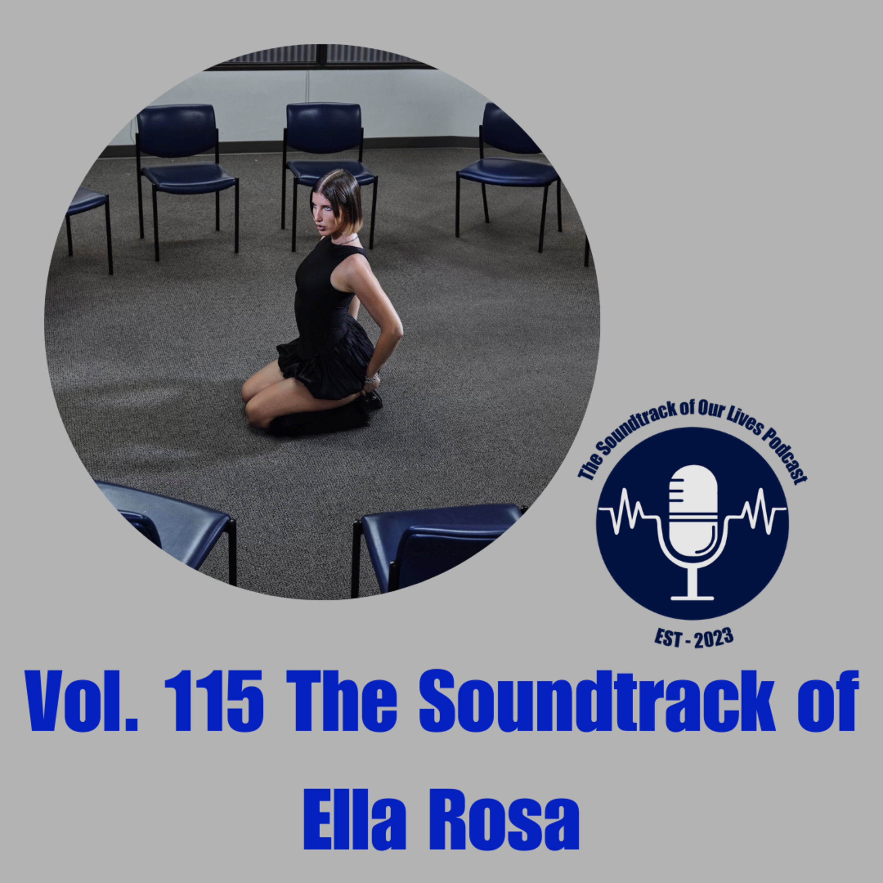 Vol. 115 The Soundtrack of Ella Rosa
