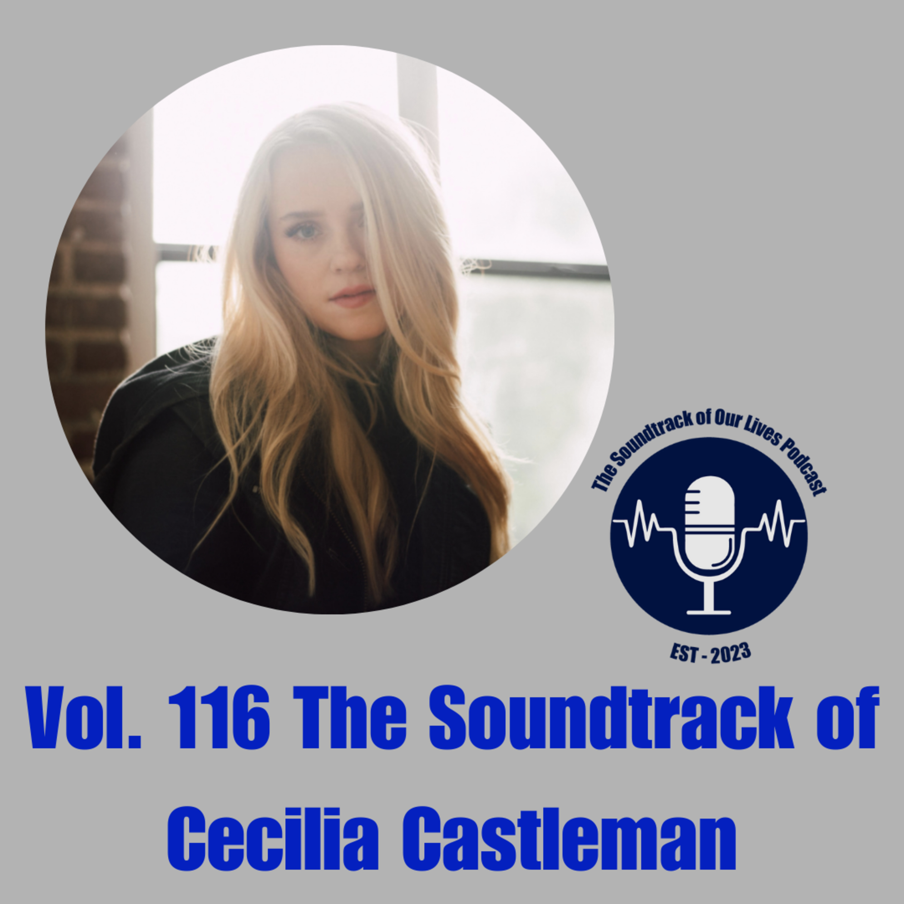Vol. 116 The Soundtrack of Cecilia Castleman