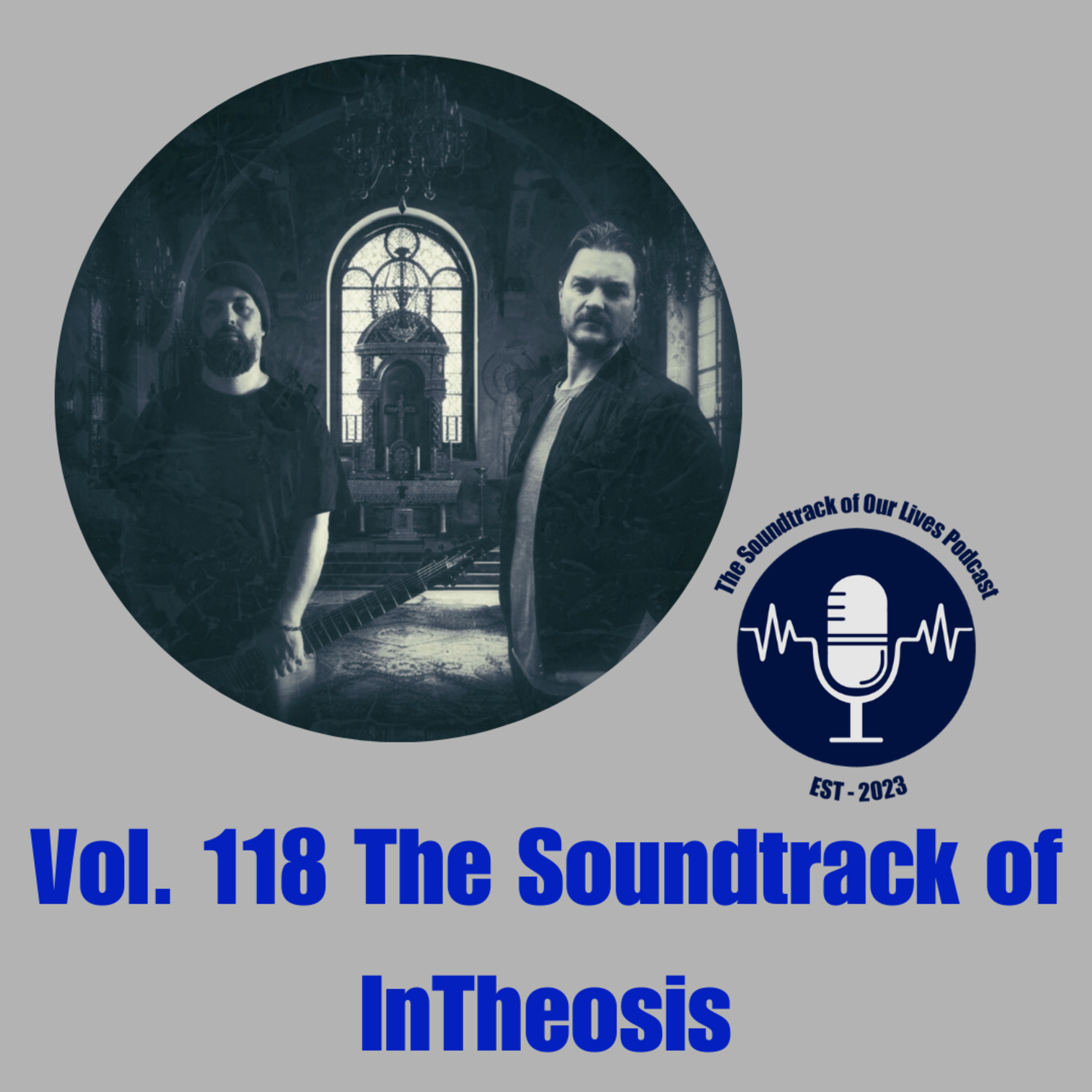 Vol. 118 The Soundtrack of InTheosis