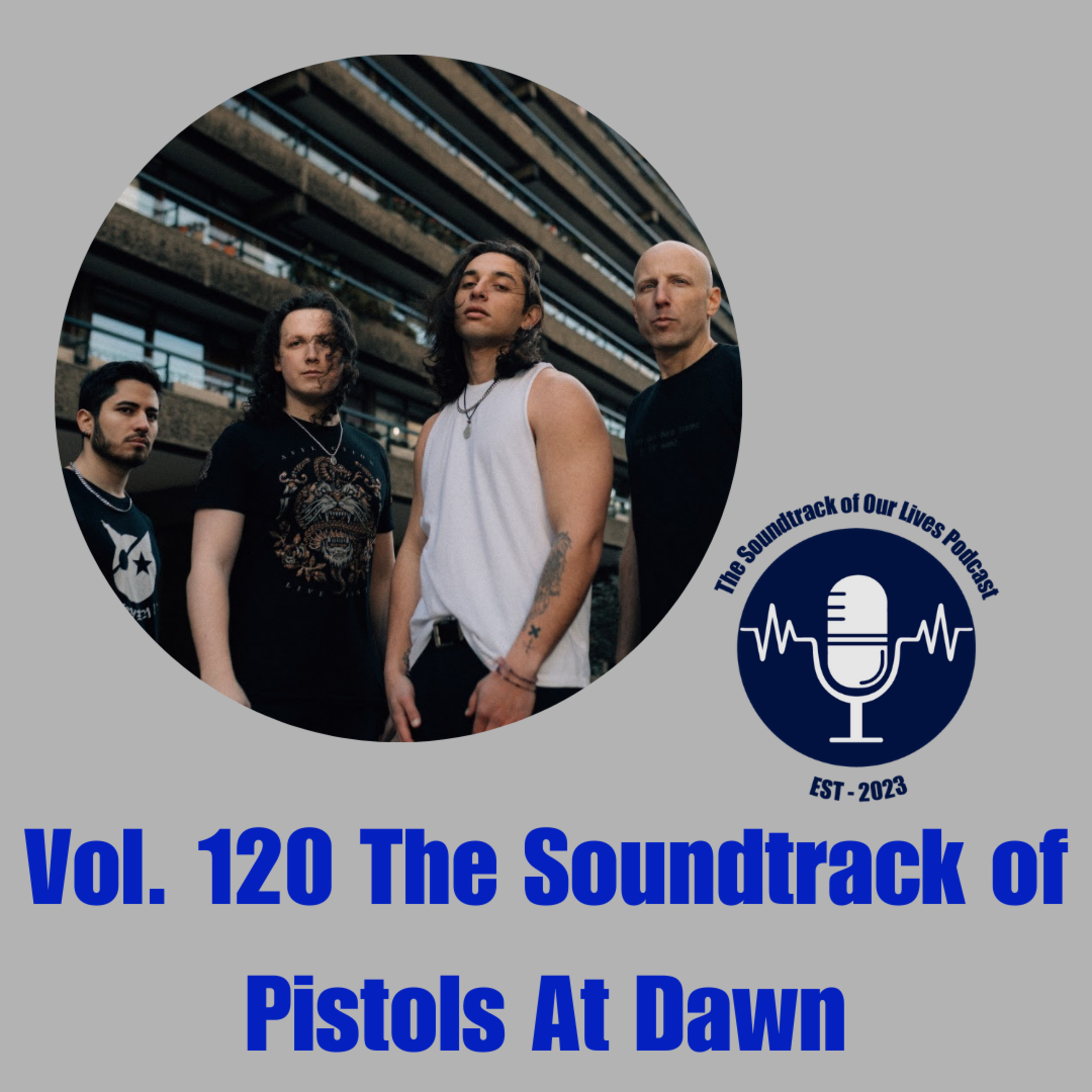 Vol. 120 The Soundtrack of Pistols At Dawn