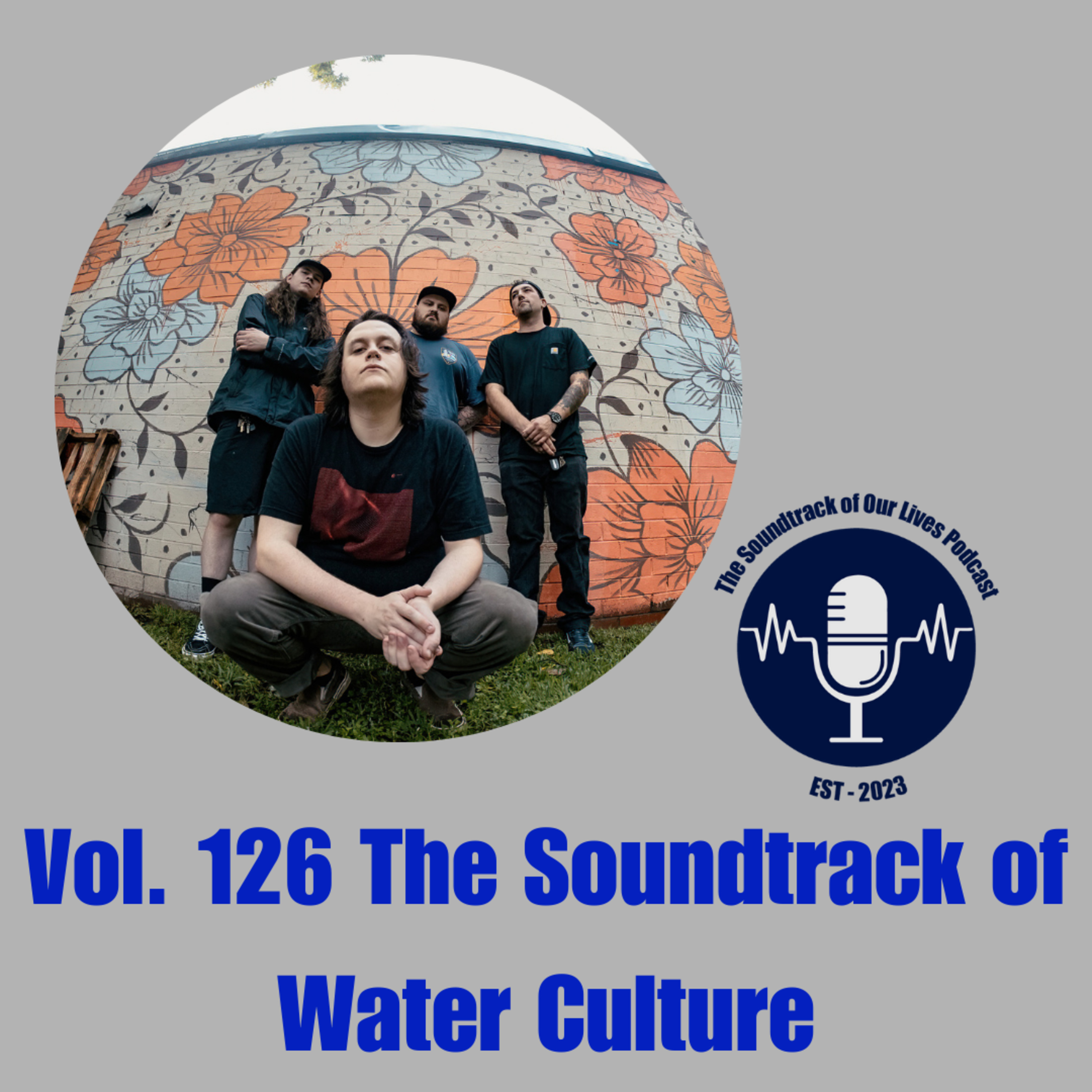 Vol. 126 The Soundtrack of Water Culture