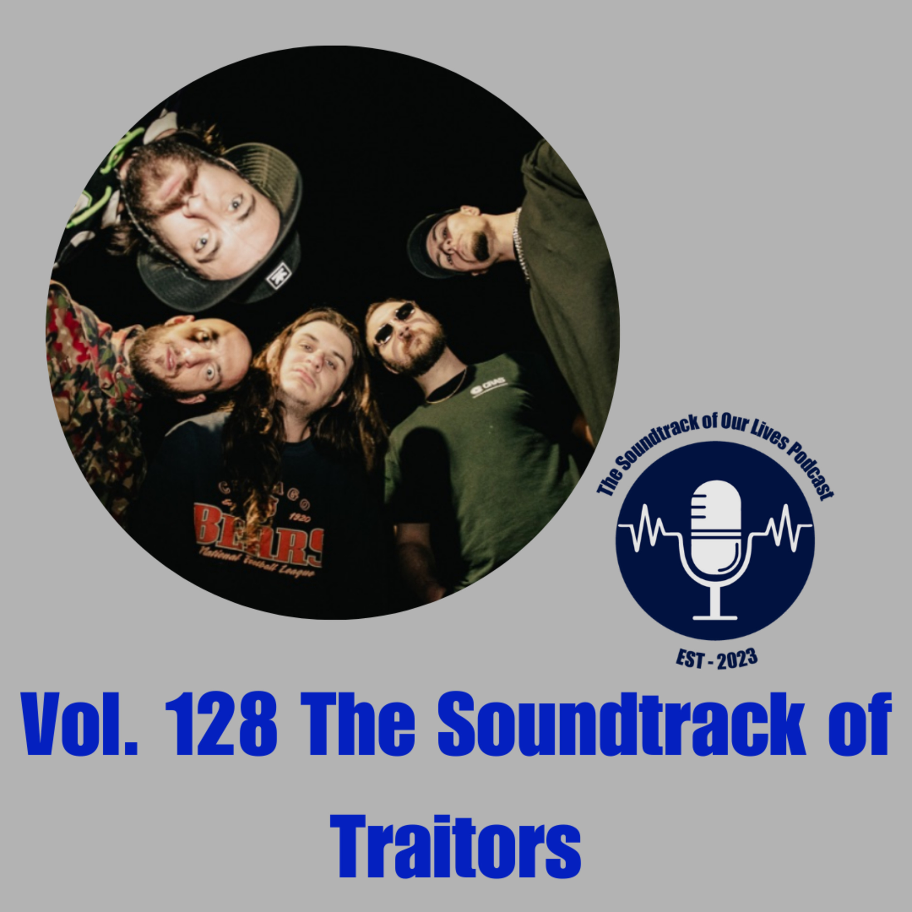 Vol. 128 The Soundtrack of Traitors