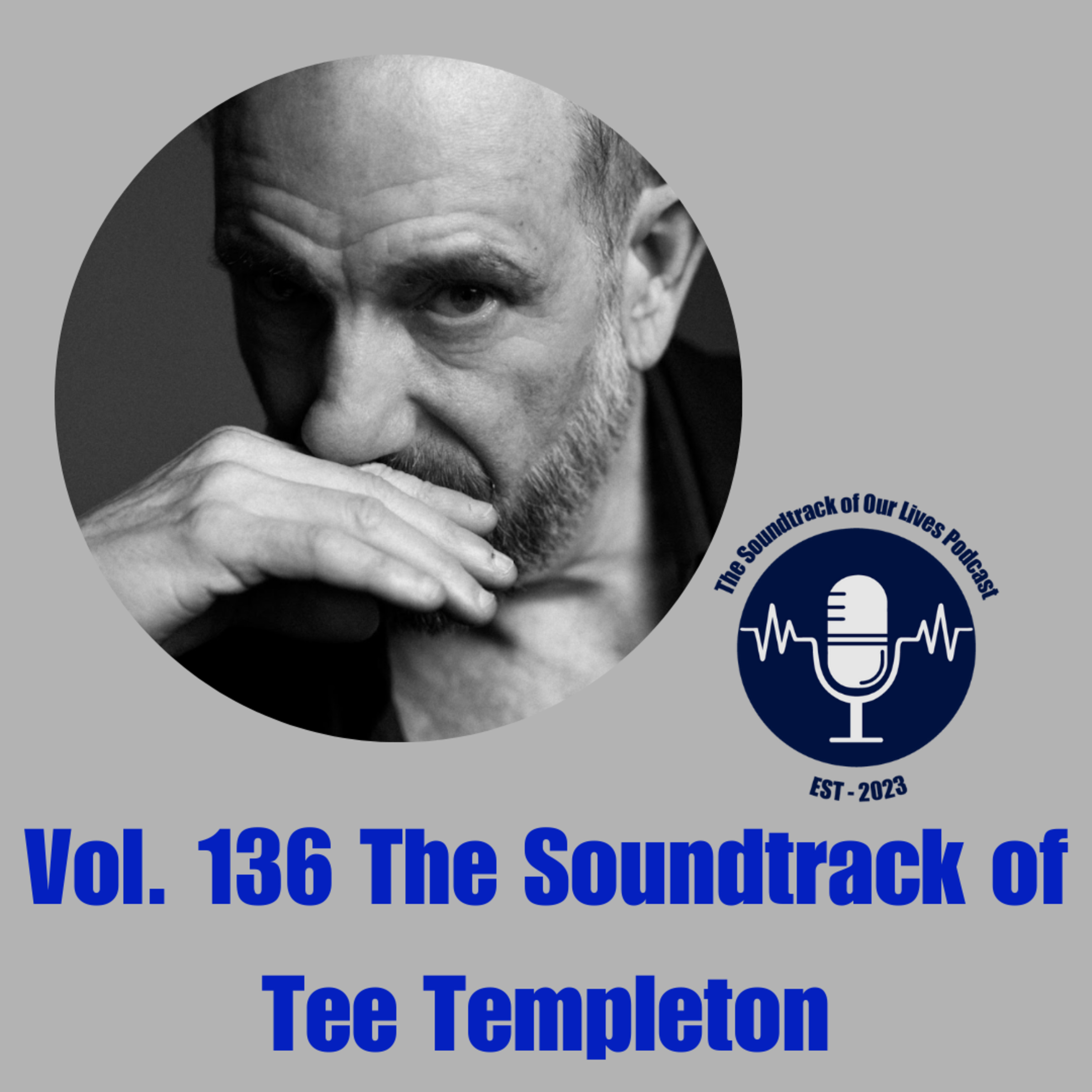 Vol. 136 The Soundtrack of Tee Templeton
