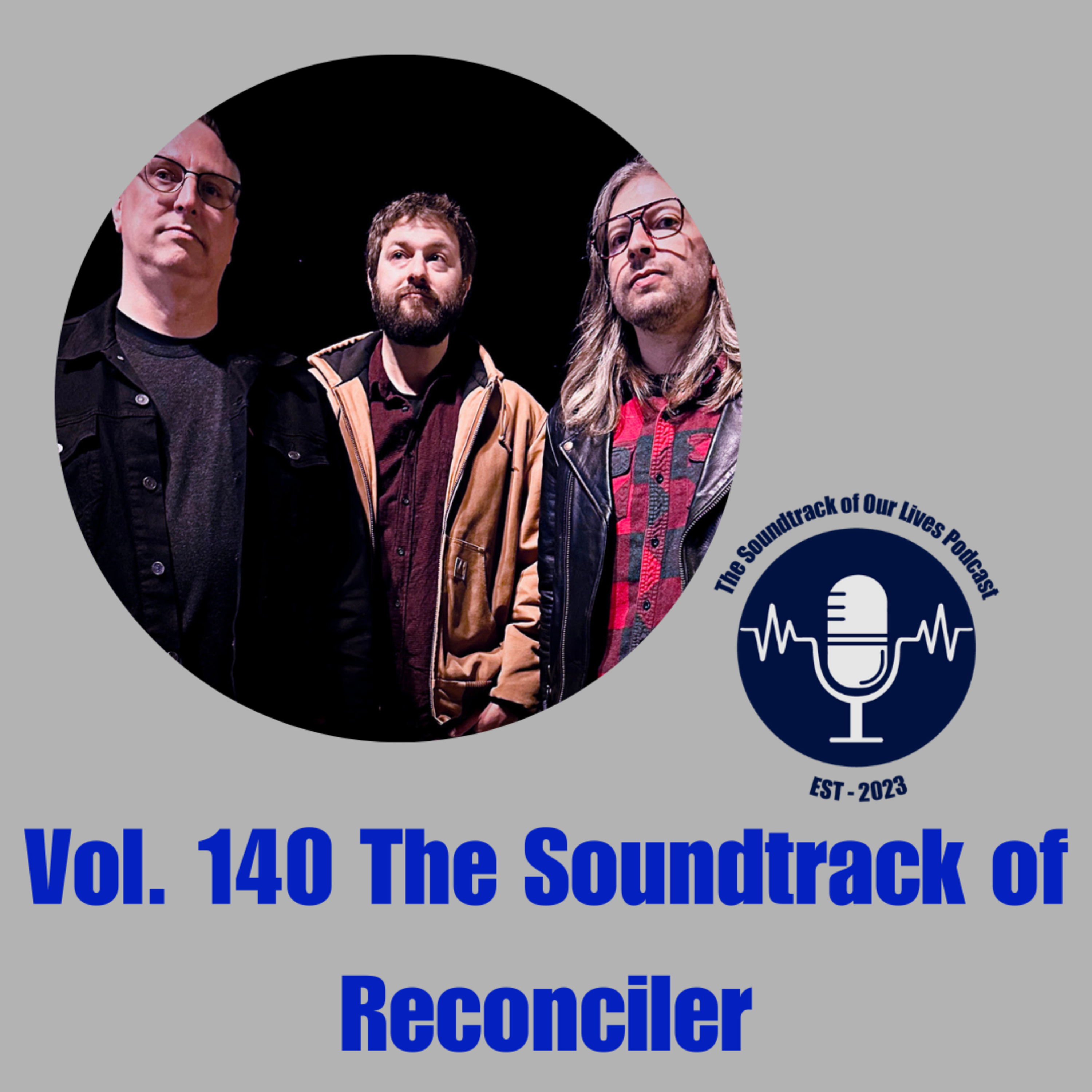 Vol. 140 The Soundtrack of Reconciler