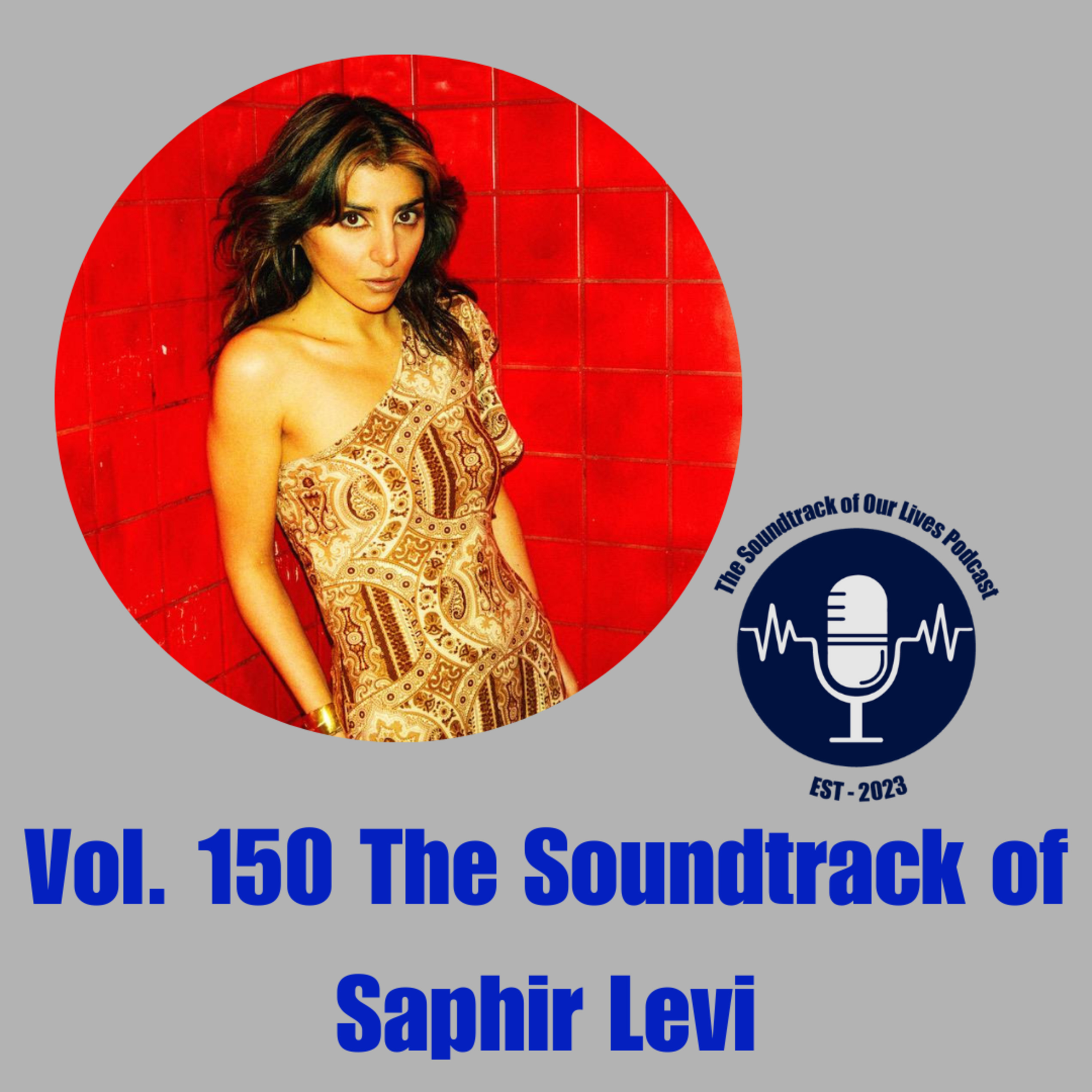 Vol. 150 The Soundtrack of Saphir Levi
