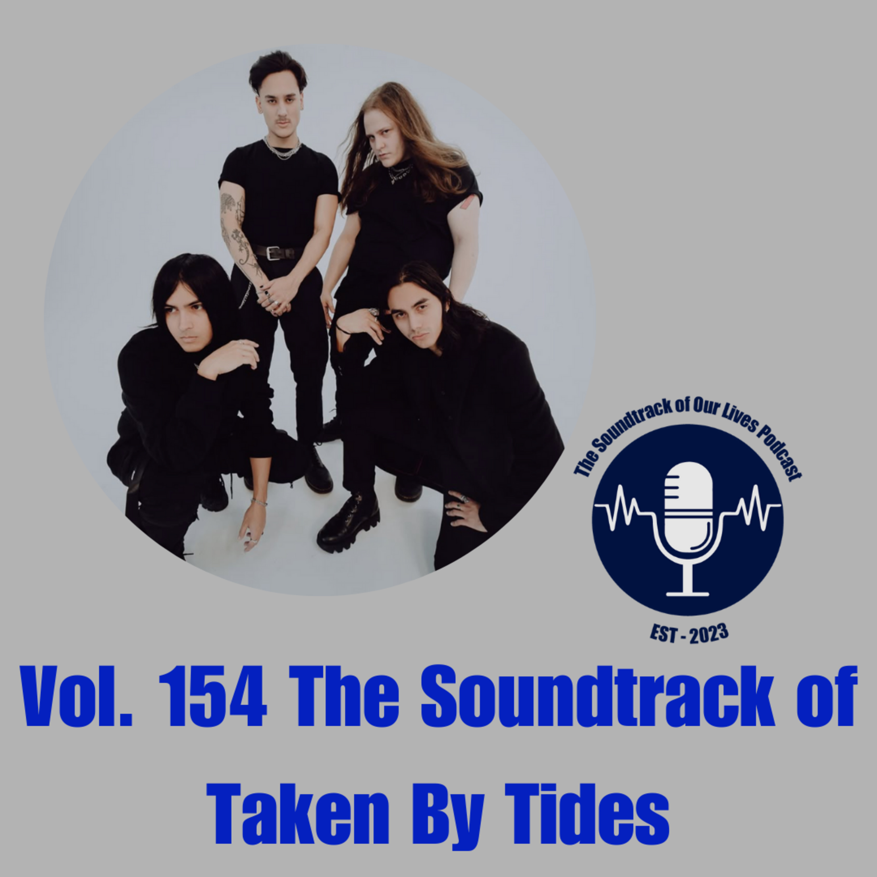 Vol. 154 The Soundtrack of Taken By Tides