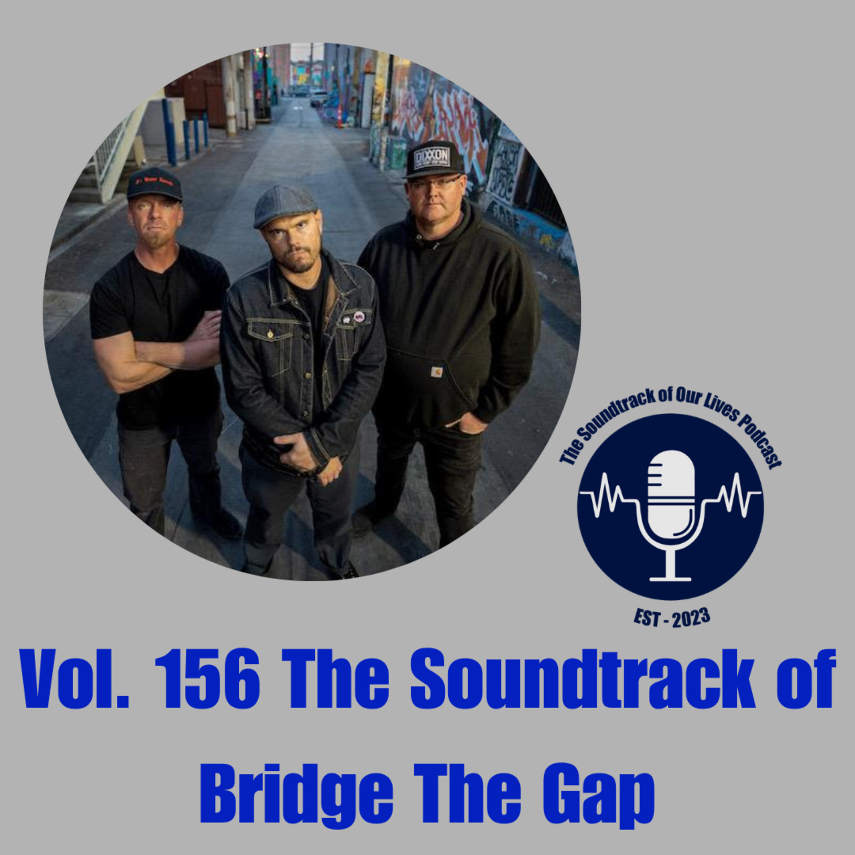 Vol. 156 The Soundtrack of Bridge The Gap