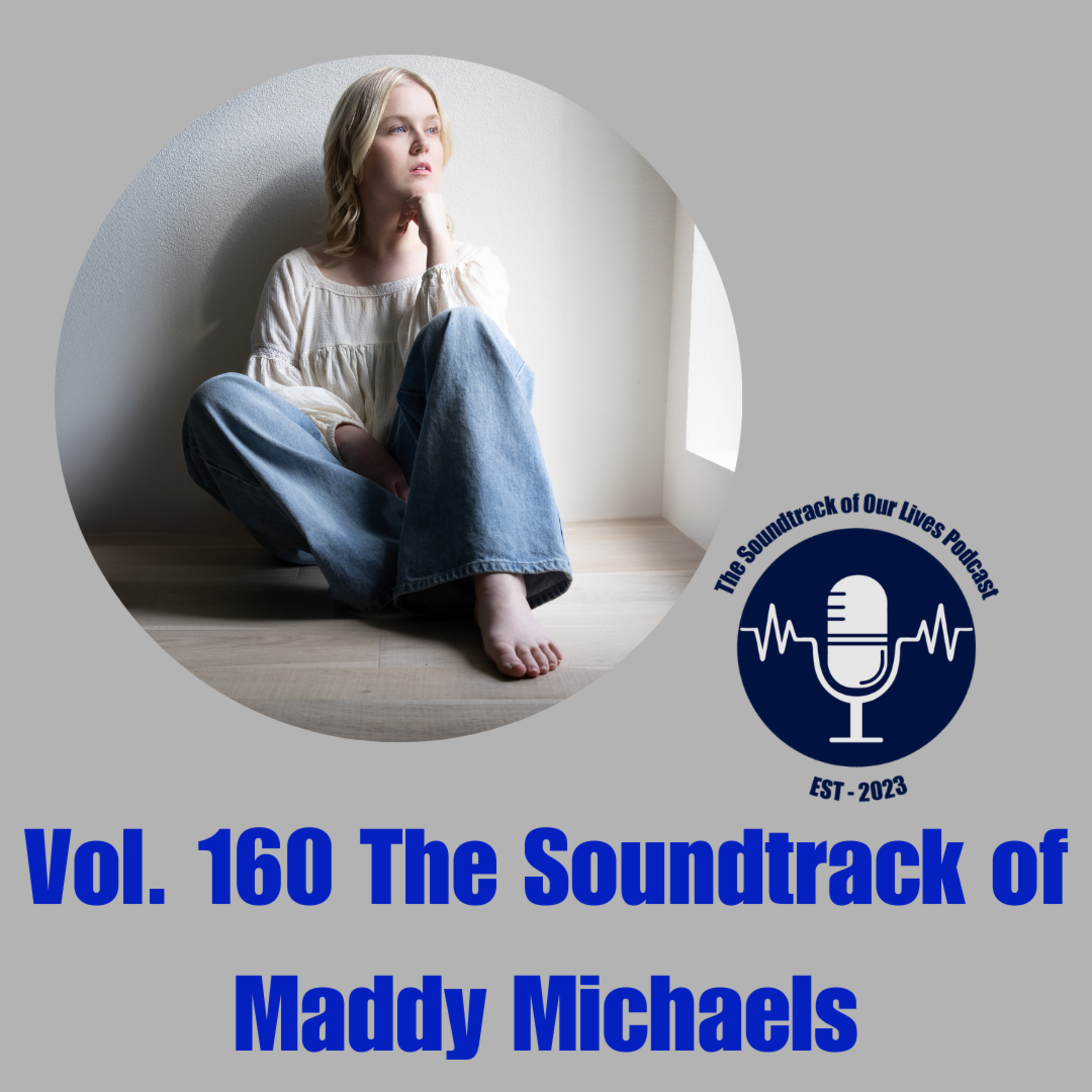 Vol. 160 The Soundtrack of Maddy Michaels