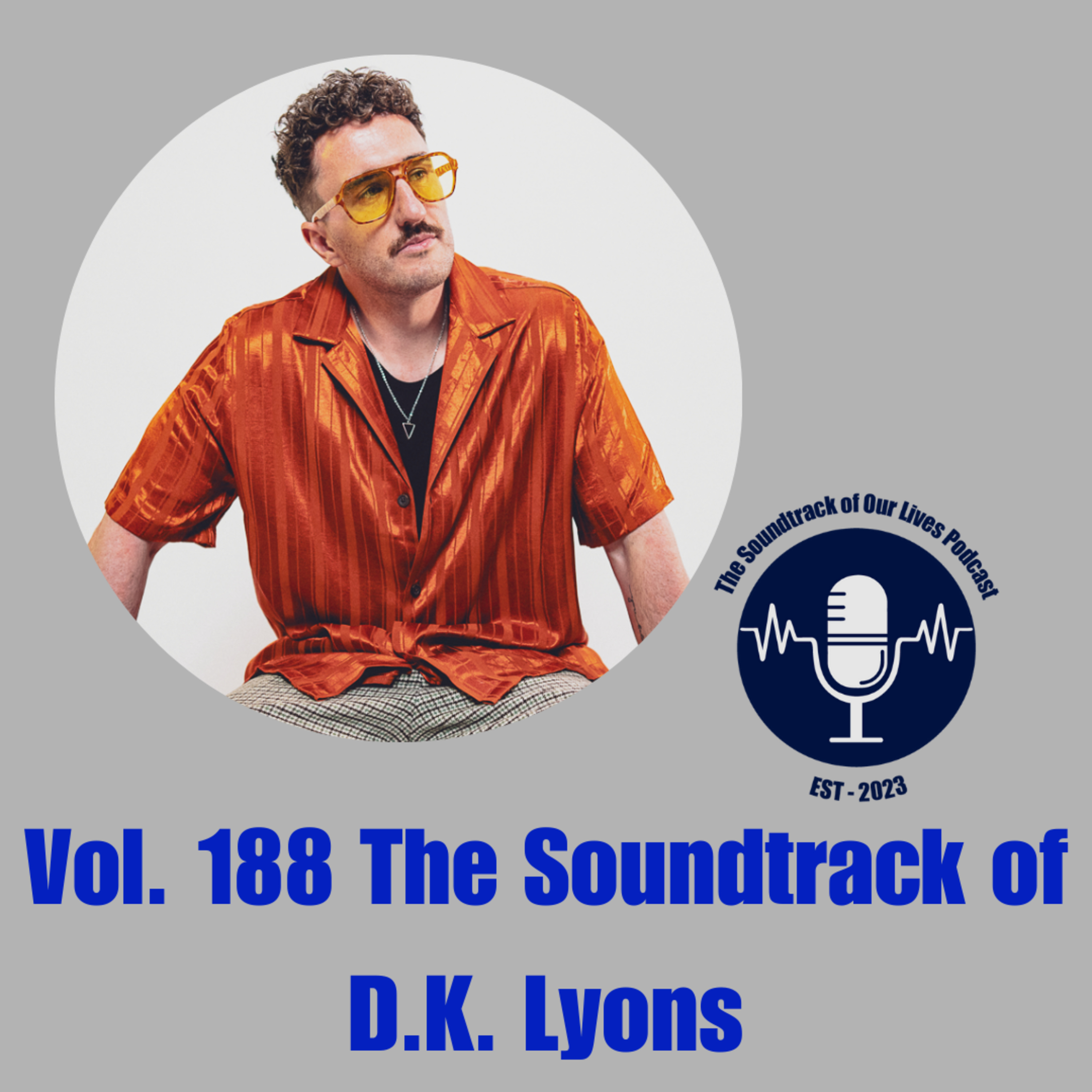 Vol. 188 The Soundtrack of D. K. Lyons episode artwork