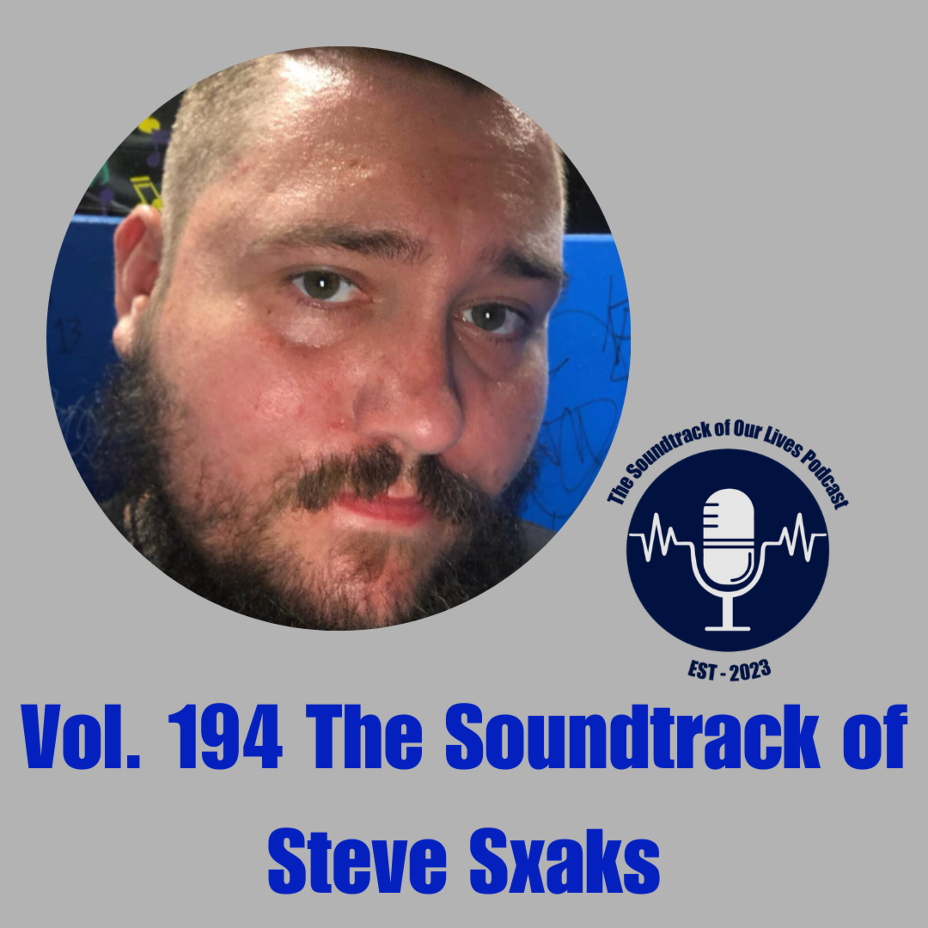 Vol. 194 The Soundtrack of Steve Sxaks episode artwork