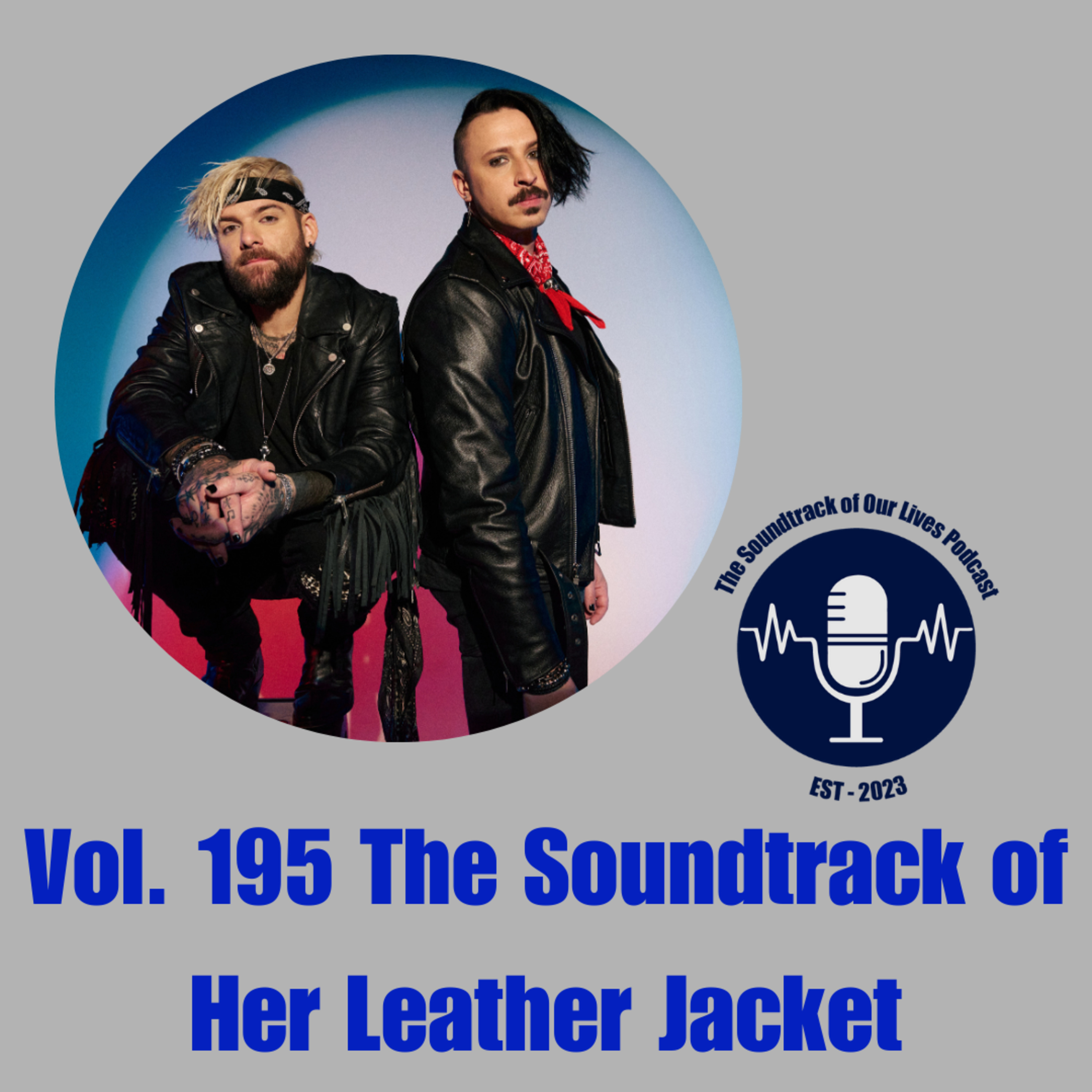 Vol. 195 The Soundtrack of Her Leather Jacket episode artwork