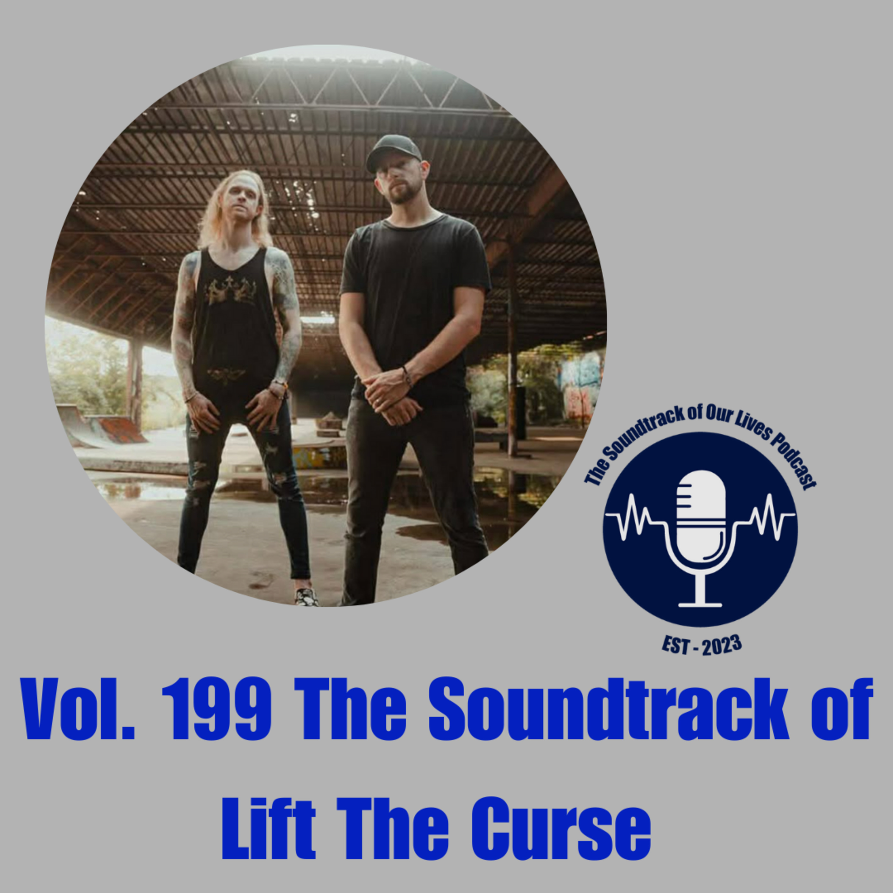 Vol. 199 The Soundtrack of Lift The Curse  episode artwork