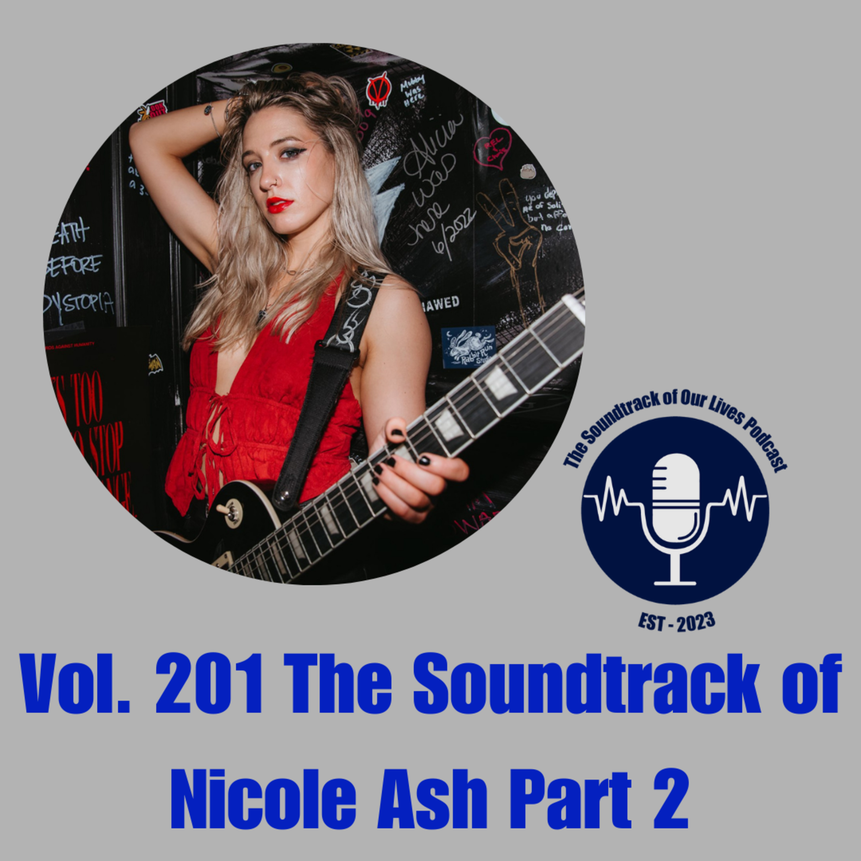 Vol. 201 The Soundtrack of Nicole Ash Part 2 episode artwork