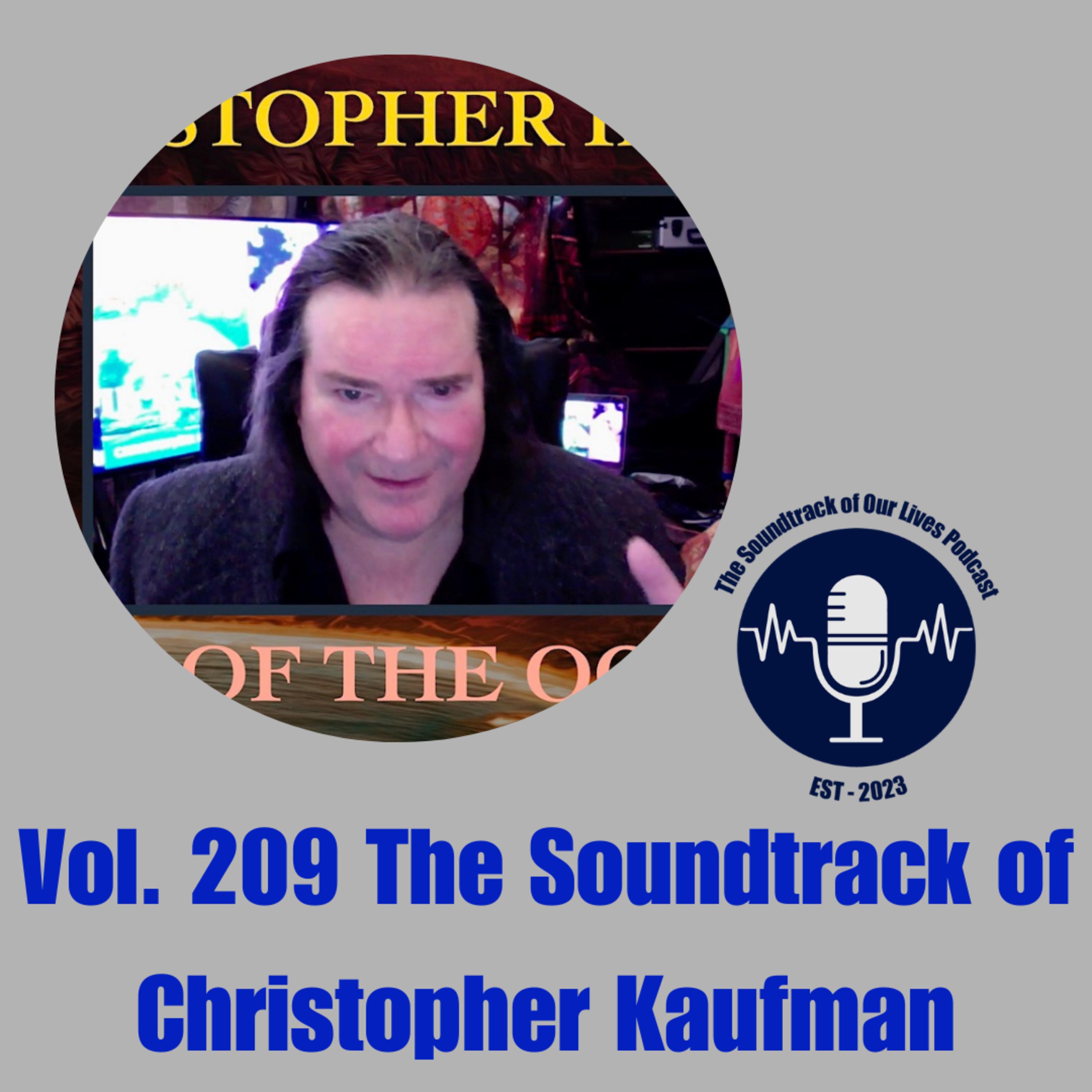 Vol. 209 The Soundtrack of Christopher Kaufman episode artwork
