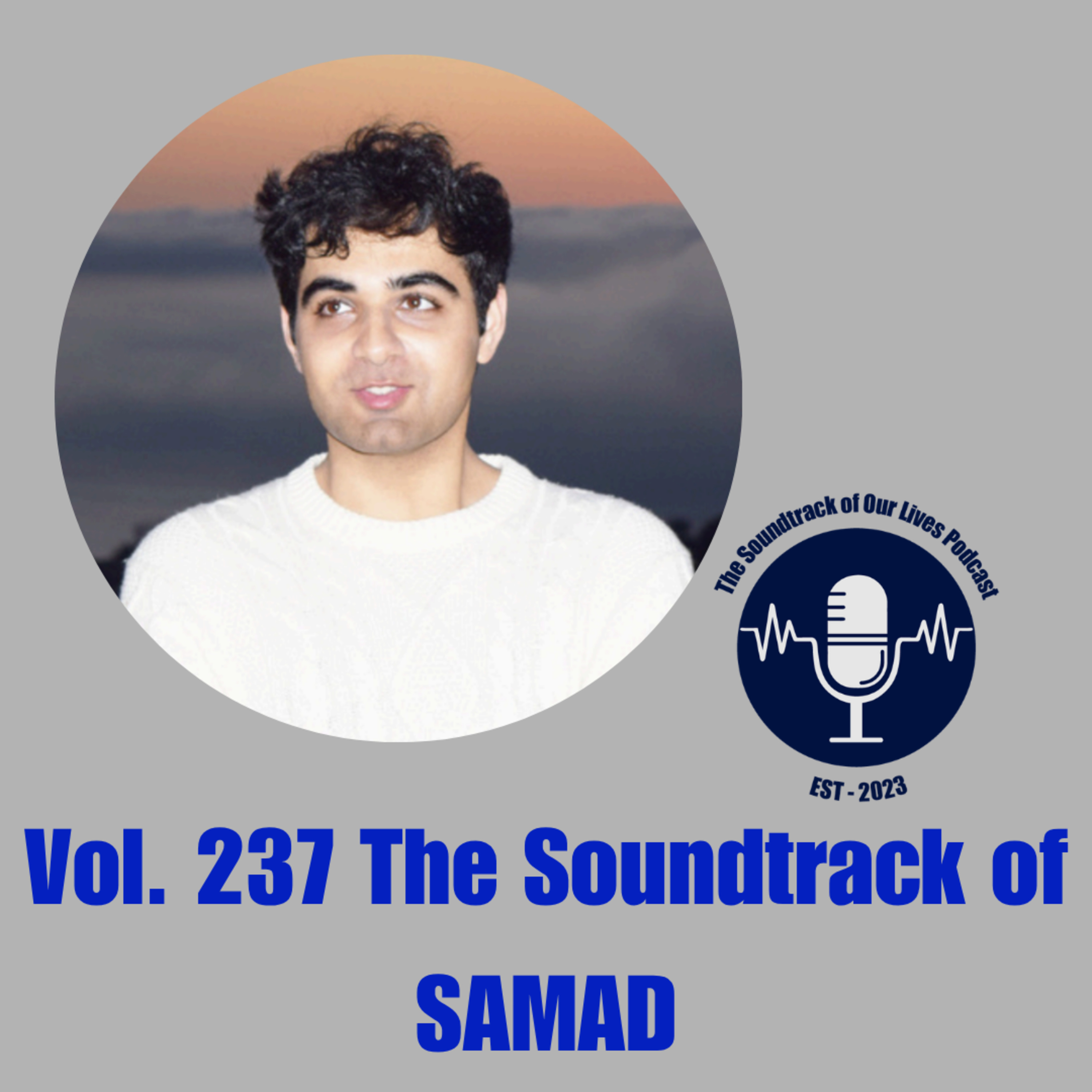 Vol. 237 The Soundtrack of SAMAD