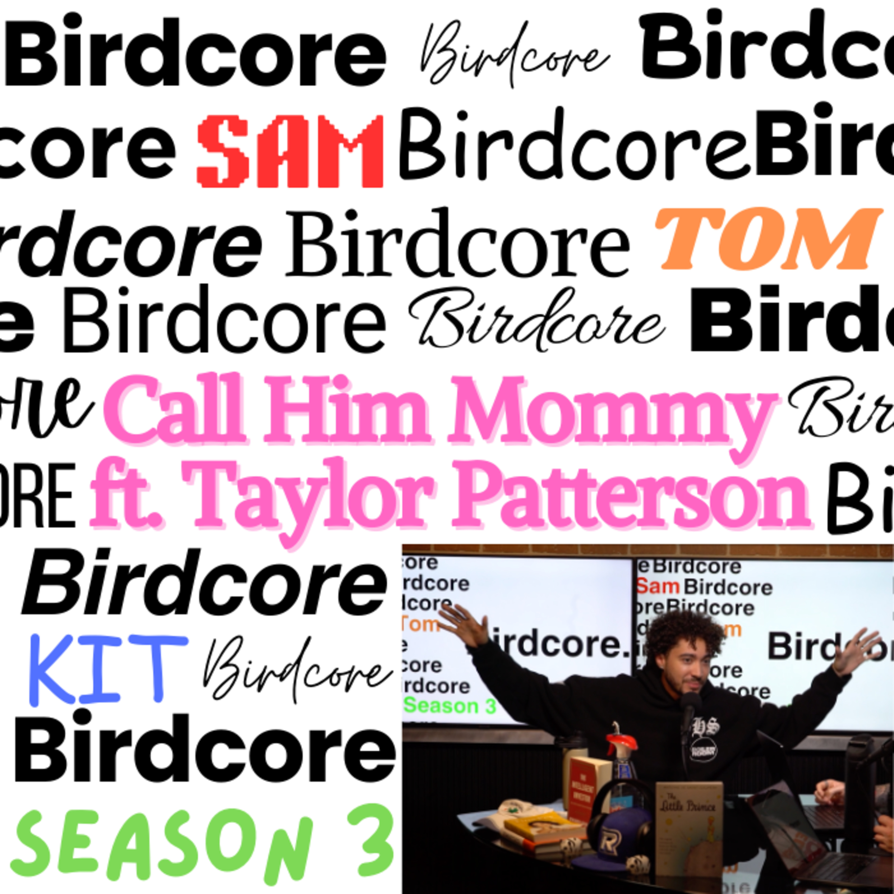 E27 - Call Him Mommy ft. Taylor Patterson episode artwork