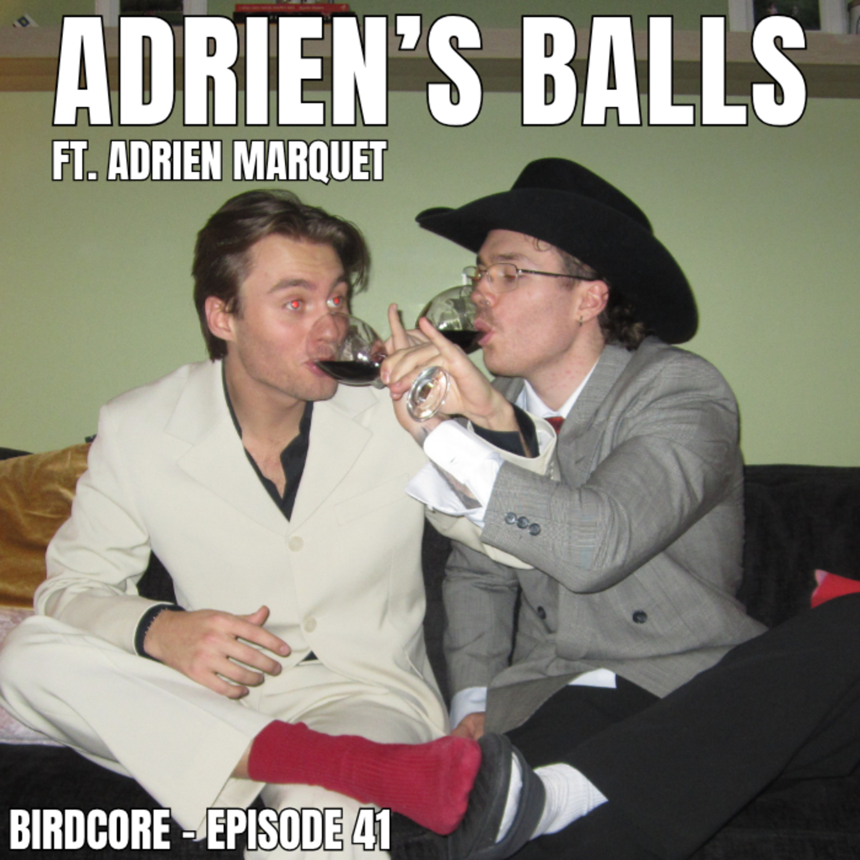 E41 - Adrien's Balls ft. Adrien Marquet episode artwork