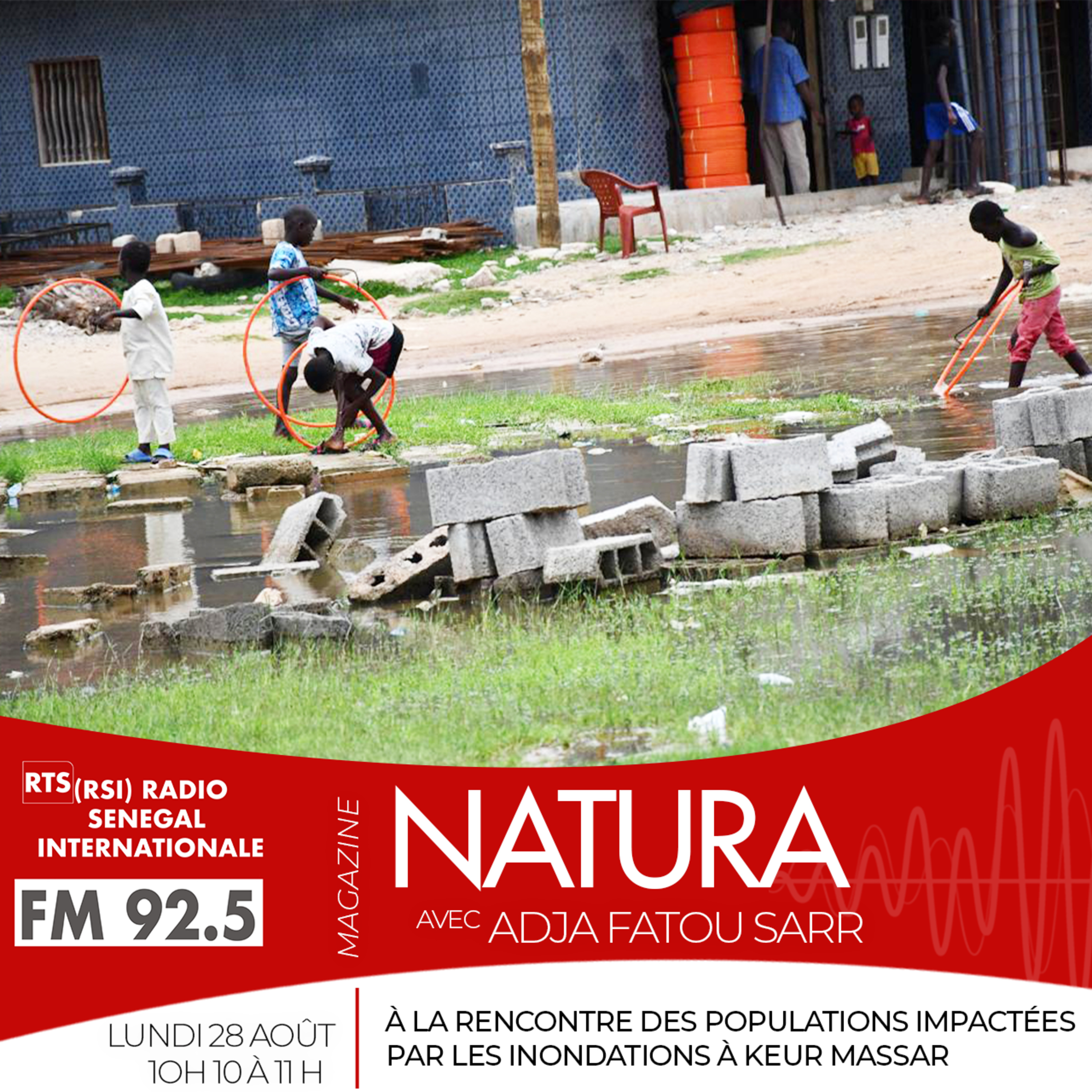 NATURA | À LA RENCONTRE DES POPULATIONS IMPACTÉES PAR LES INONDATIONS À KEUR MASSAR