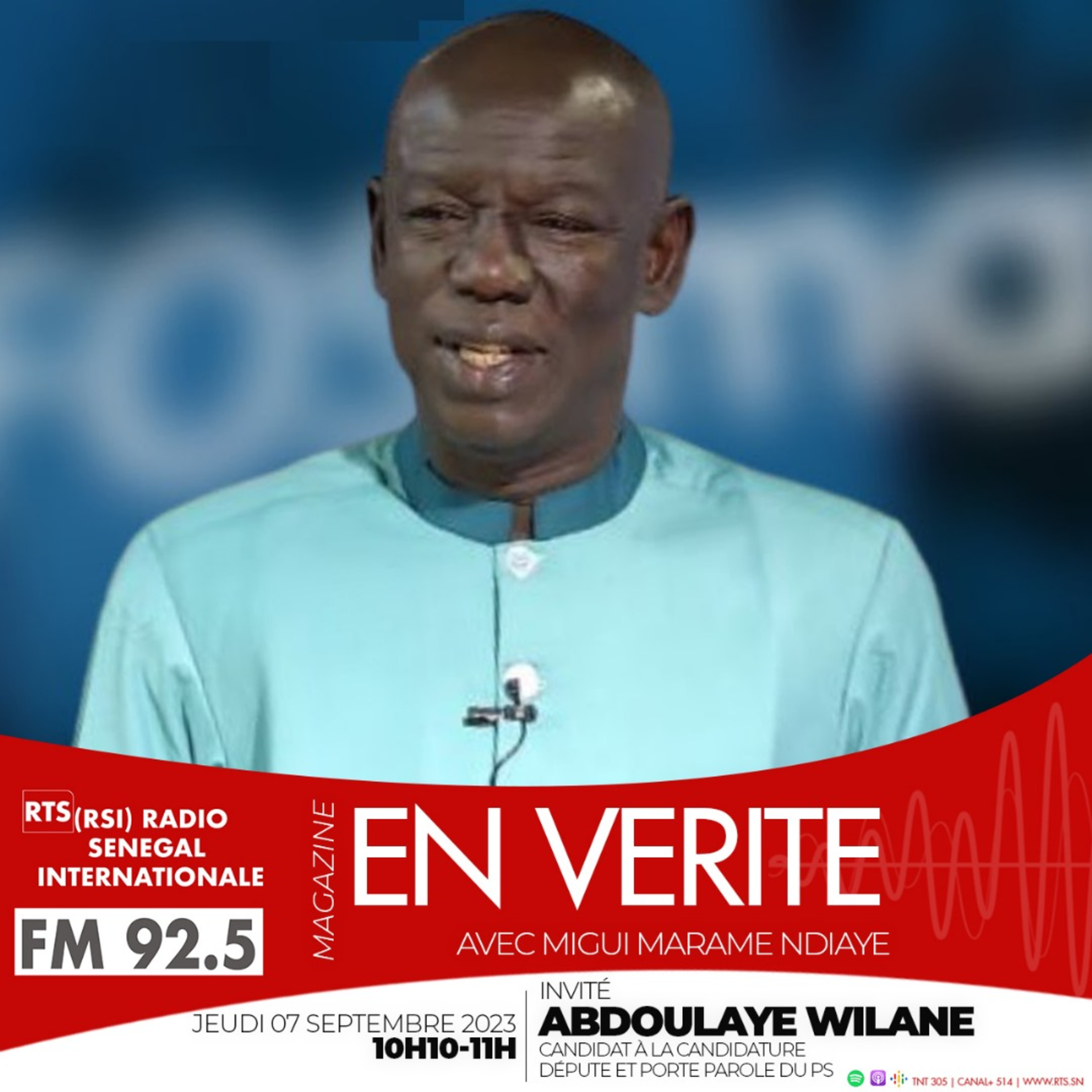EN VÉRITÉ AVEC ABDOULAYE WILANE, CANDIDAT À LA CANDIDATURE, DÉPUTE ET PORTE PAROLE DU PS