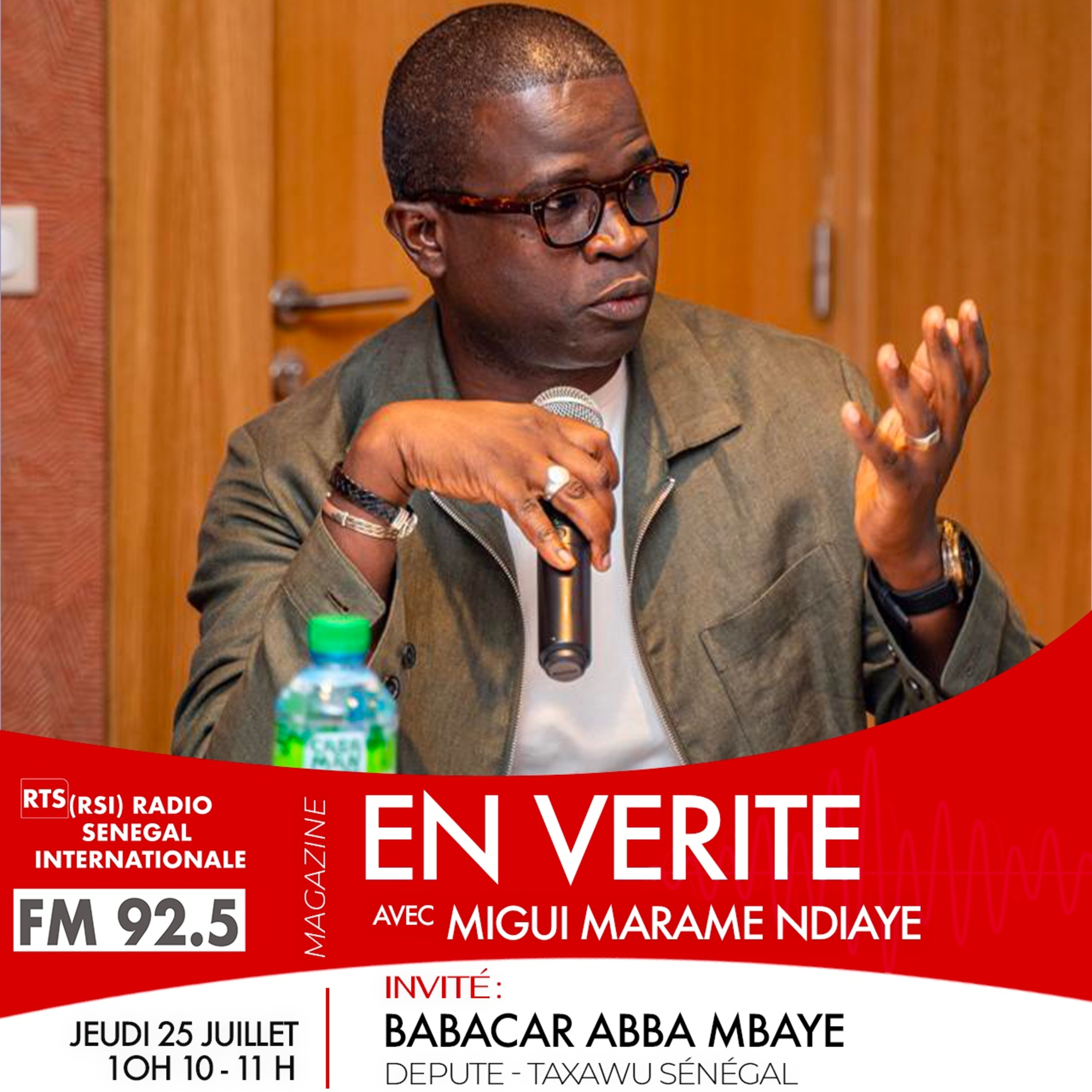 EN VÉRITÉ 👤Invité BABACAR ABBA MBAYE, député Taxawu Sénégal – JEUDI 25 JUILLET 2024