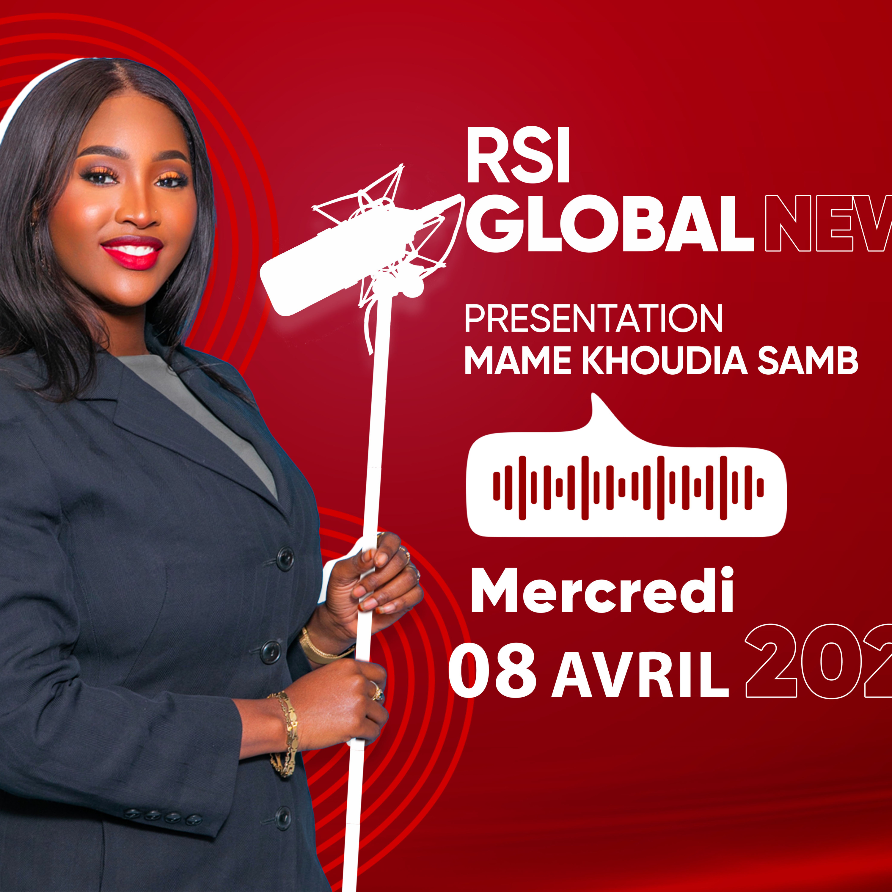 JOURNAL PARLE RSI GLOBAL NEWS - MERCREDI 08 AVRIL 2026