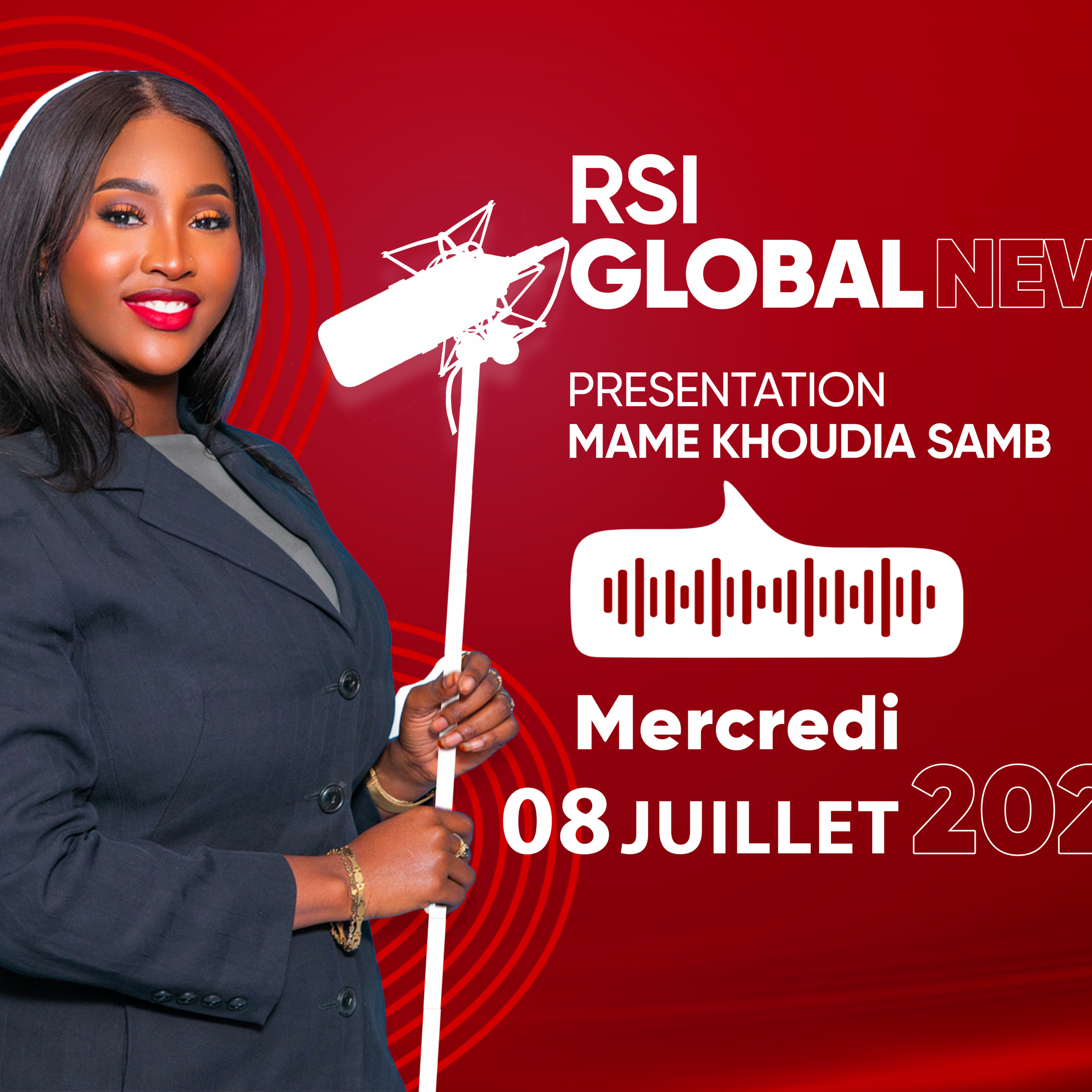 JOURNAL PARLE RSI GLOBAL NEWS - MERCREDI 08 JUILLET 2026