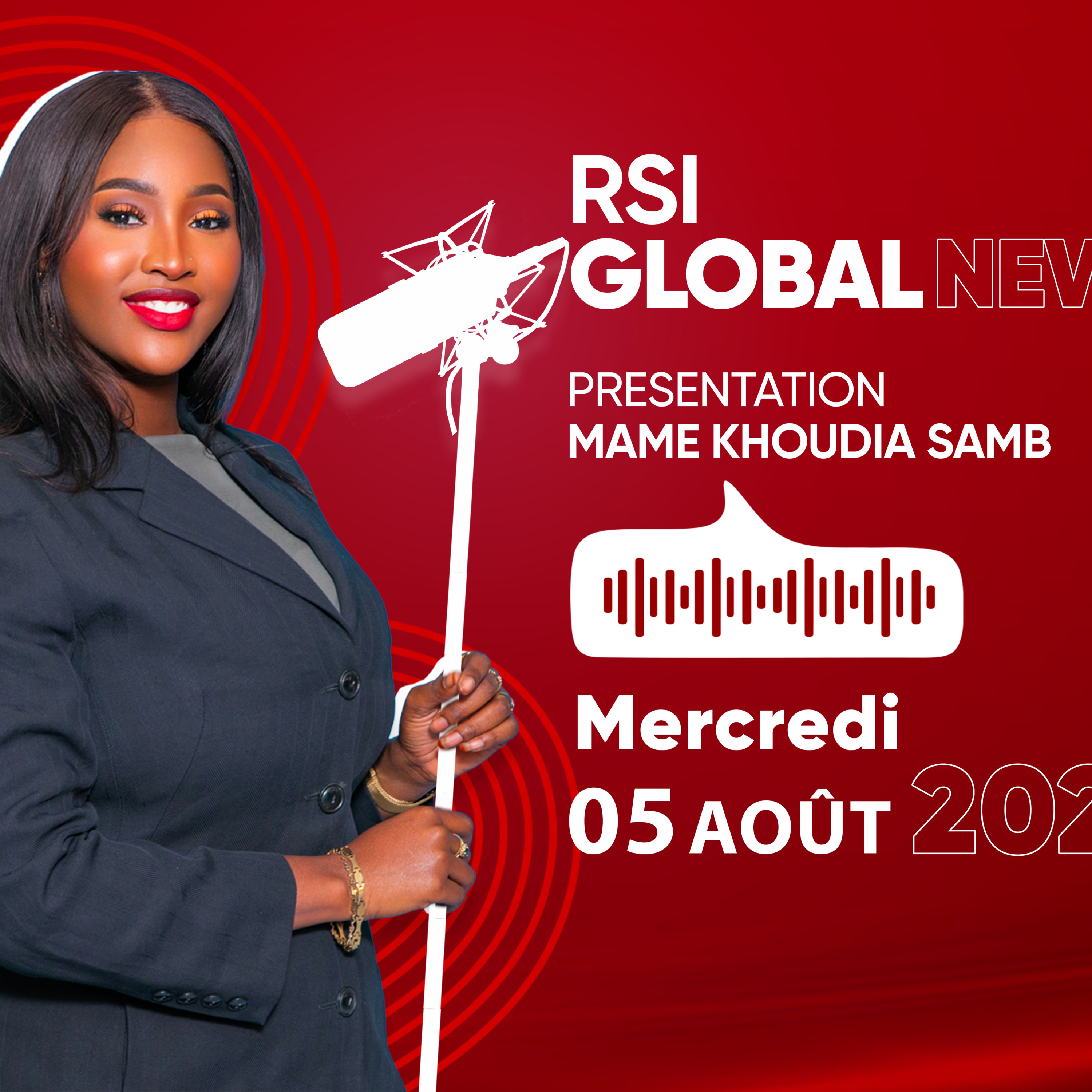 JOURNAL PARLE RSI GLOBAL NEWS - MERCREDI 05 AOÛT 2026