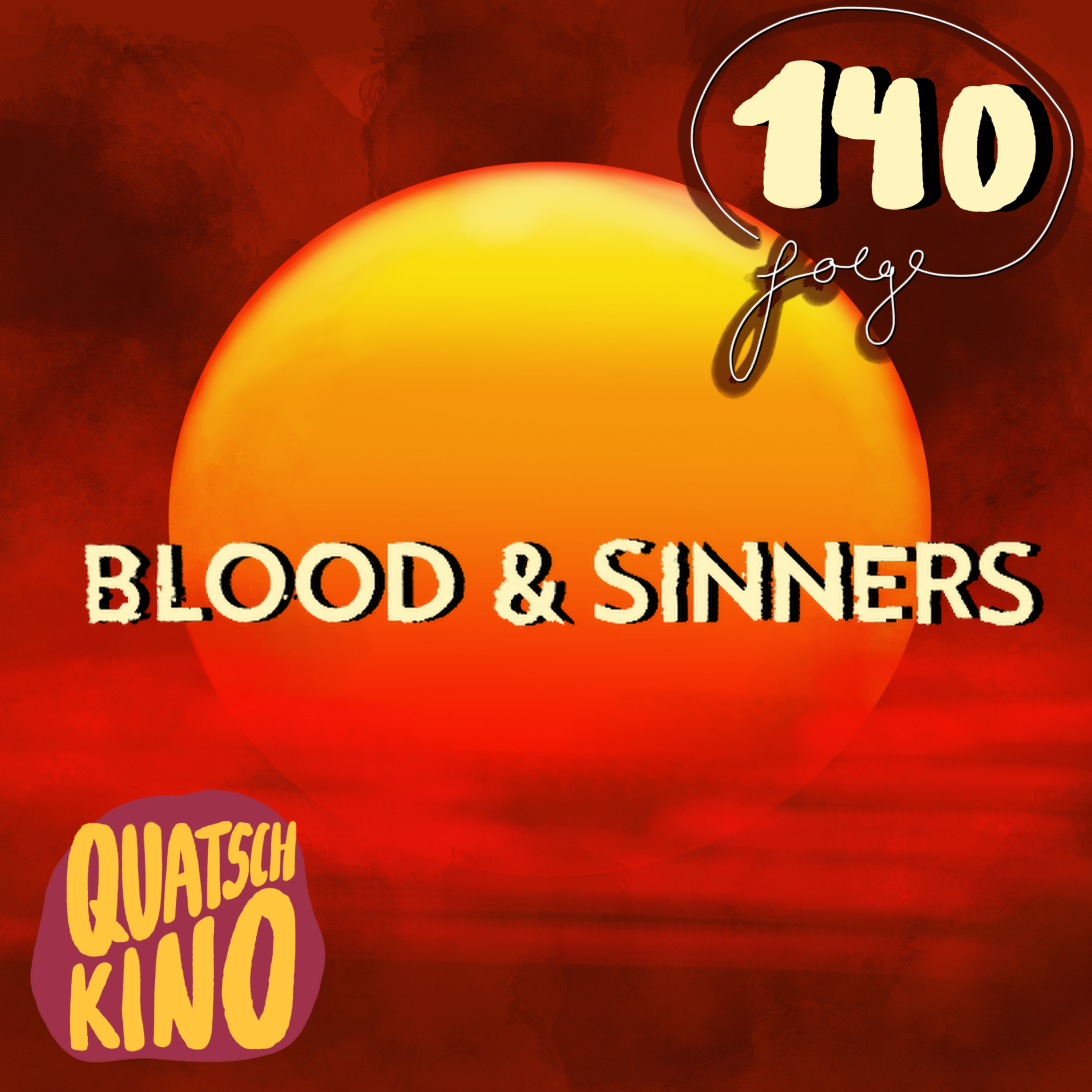 Folge 140: Blood & Sinners episode artwork