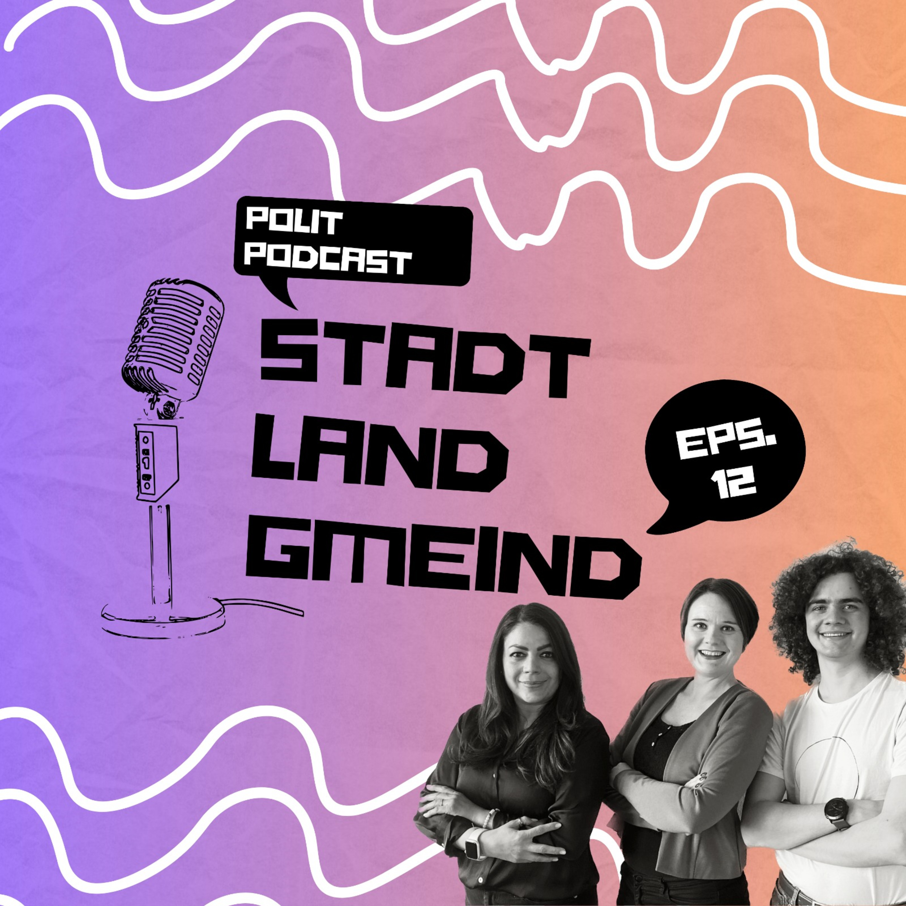 STADT - LAND - GMEIND, der Basler Politpodcast