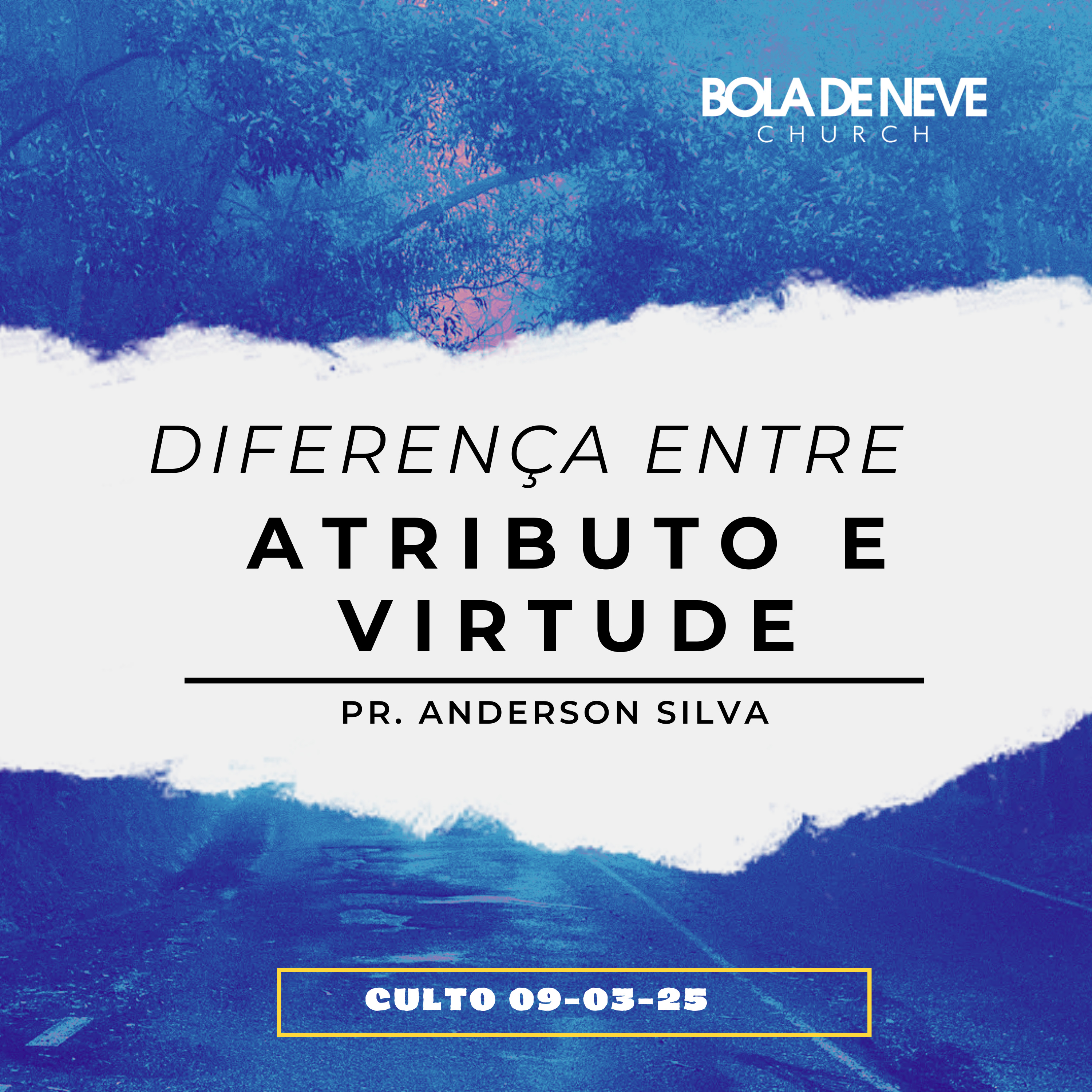 Diferença entre atributo e virtude - Pr. Anderson Silva episode artwork