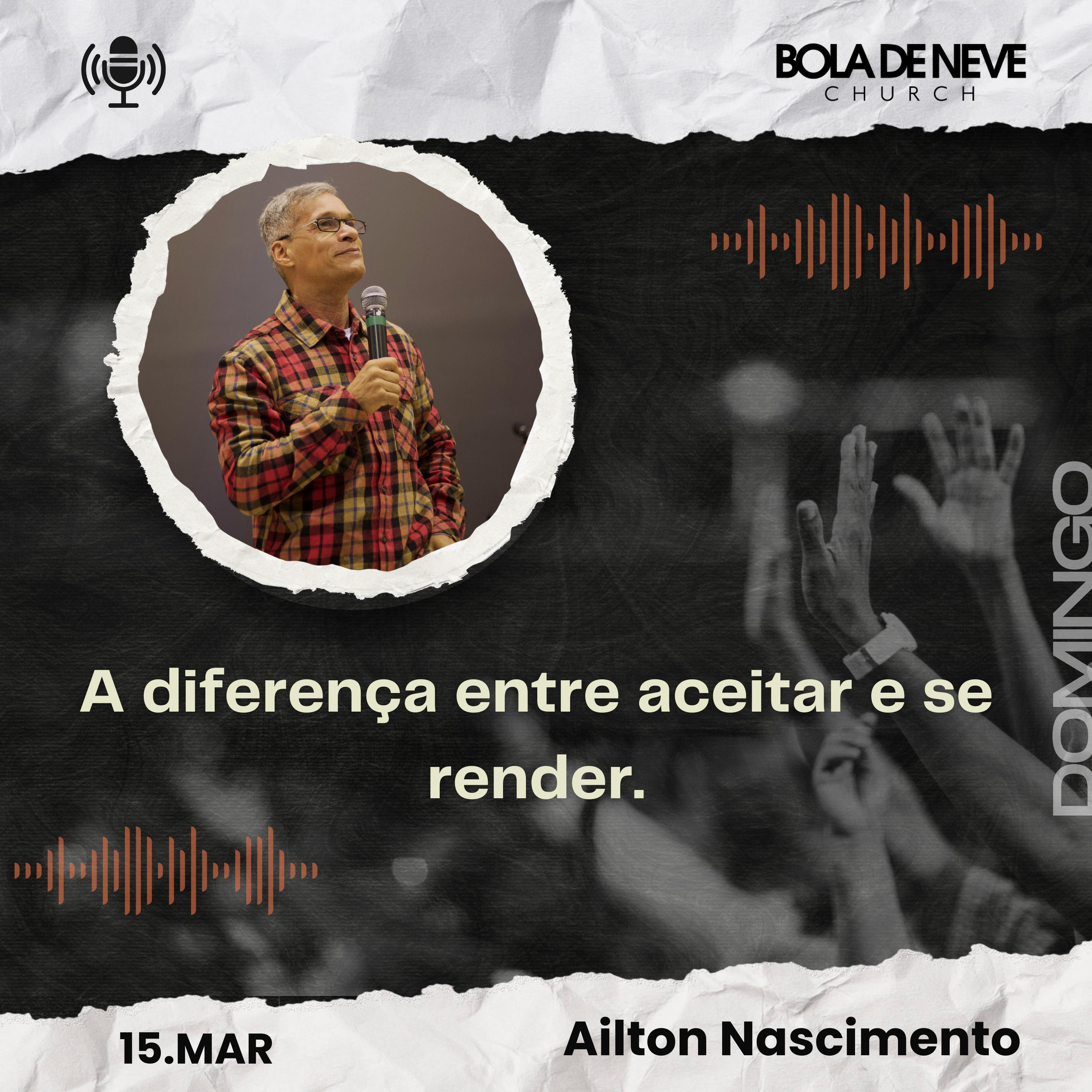 Pr. Ailton Nascimento - A diferença entre aceitar e se render. episode artwork