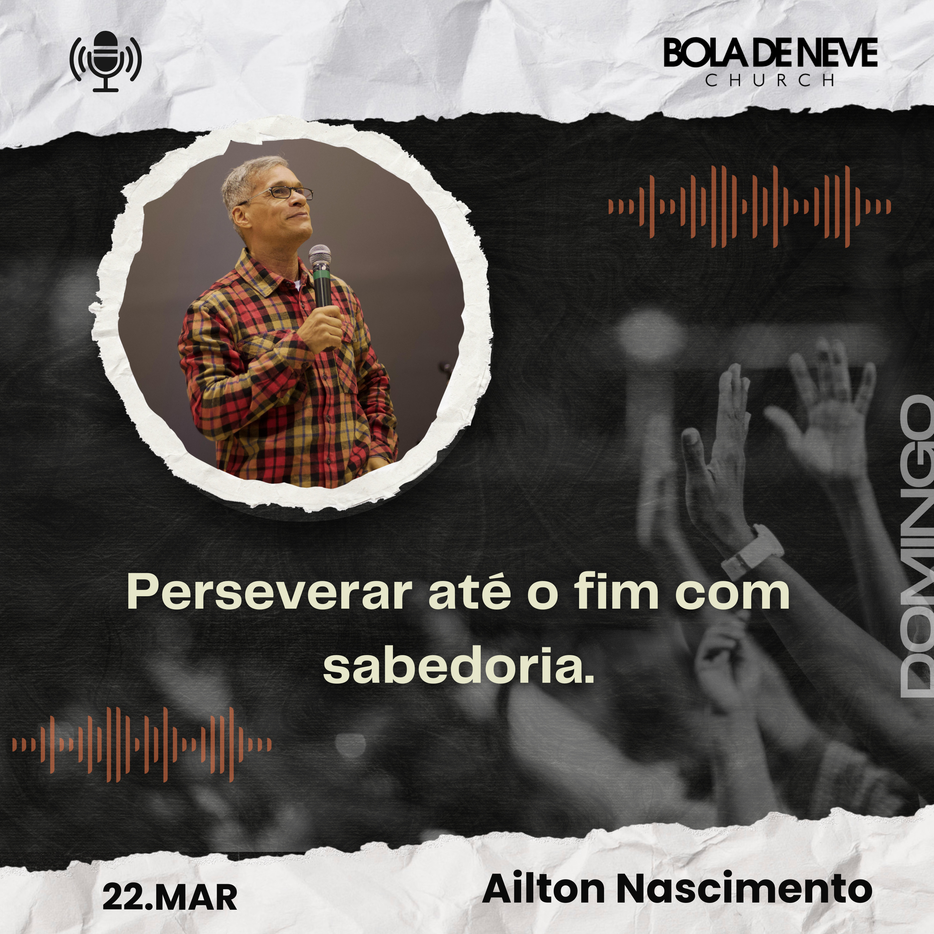 Pr. Ailton Nascimento - Perseverar até o fim com sabedoria. episode artwork