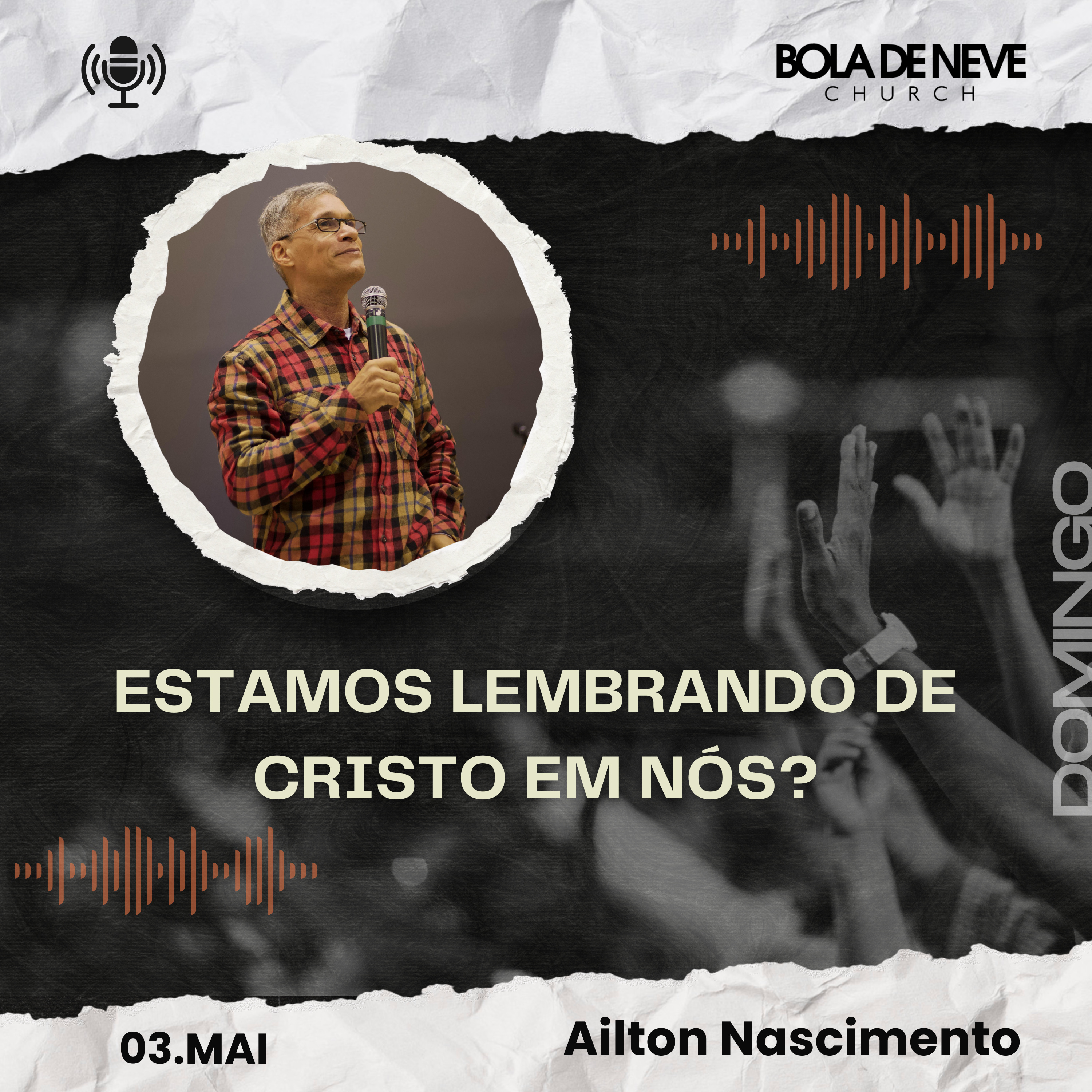 Pr. Ailton Nascimento - Estamos lembrando de Cristo em nós? episode artwork