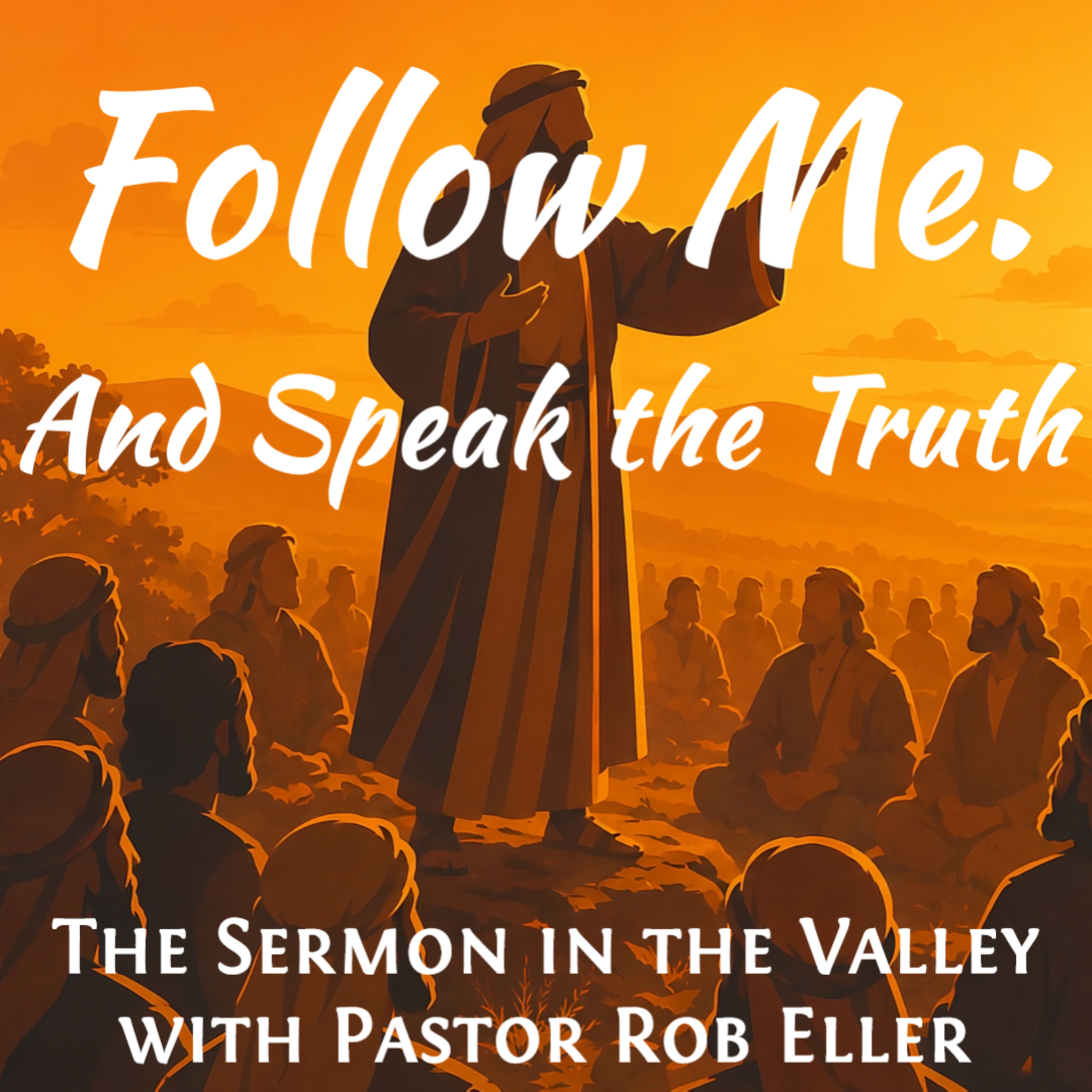 Episode 215: Follow Me - And Speak the Truth episode artwork