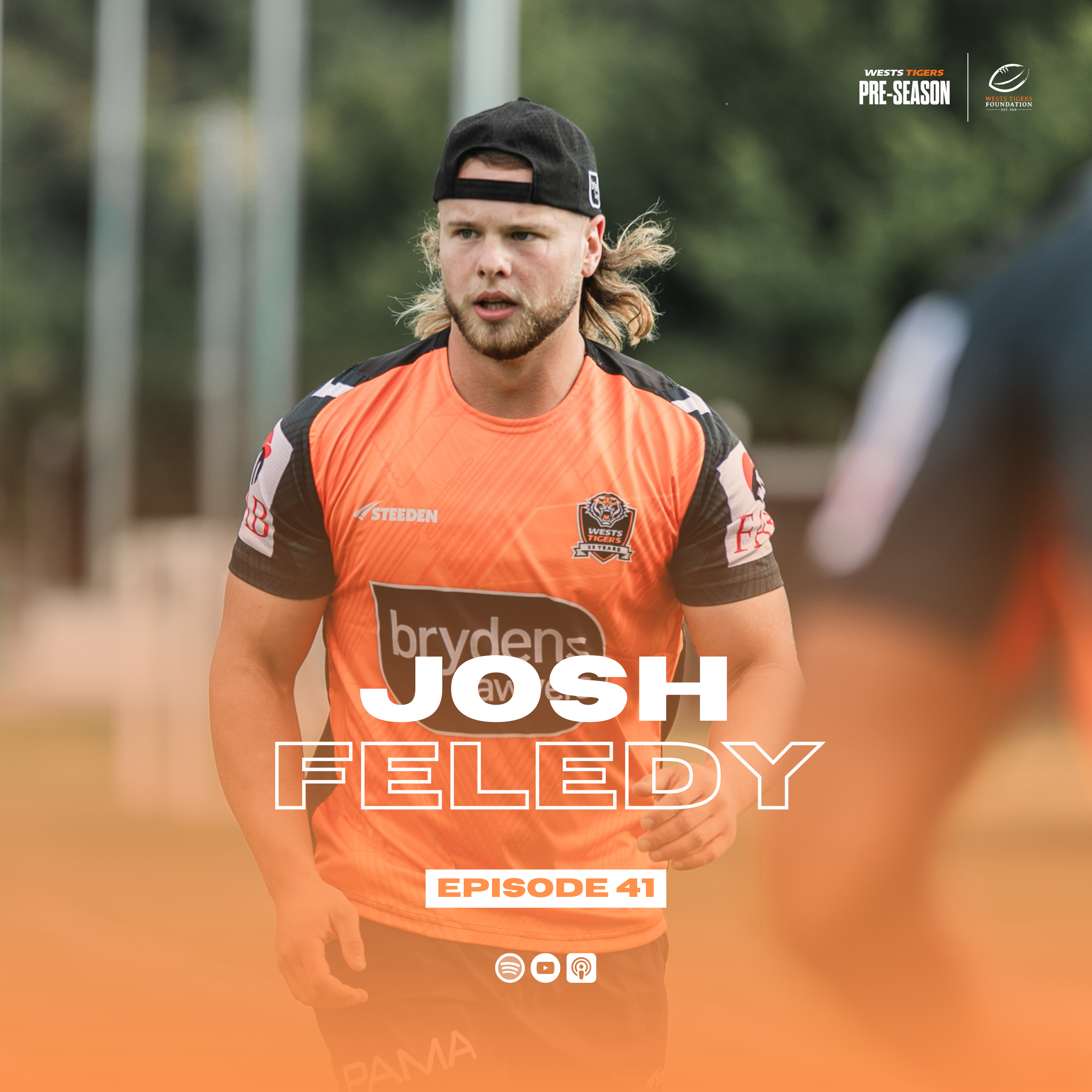 41. Josh Feledy | Behind The Roar | Official Wests Tigers Podcast